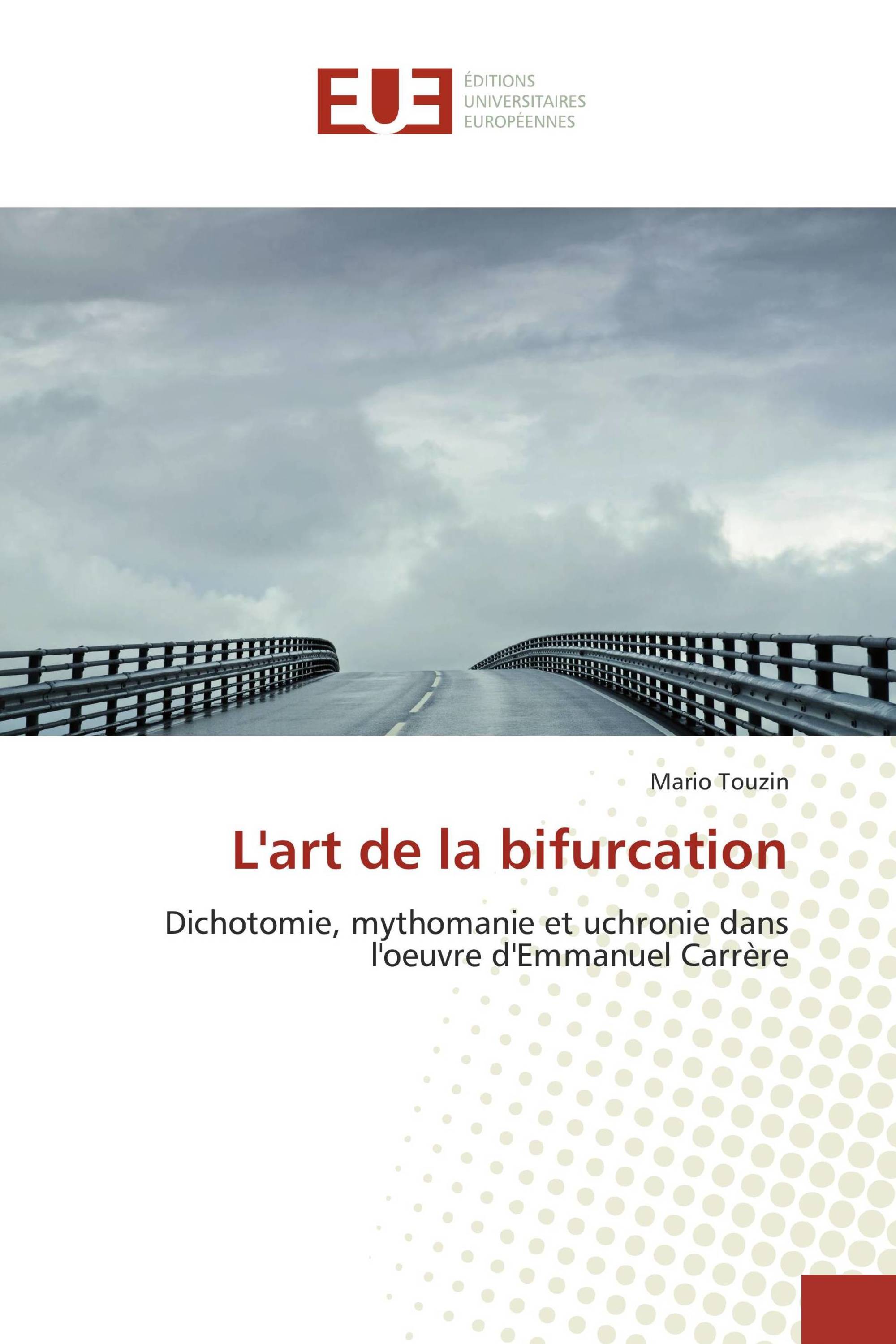 L'art de la bifurcation