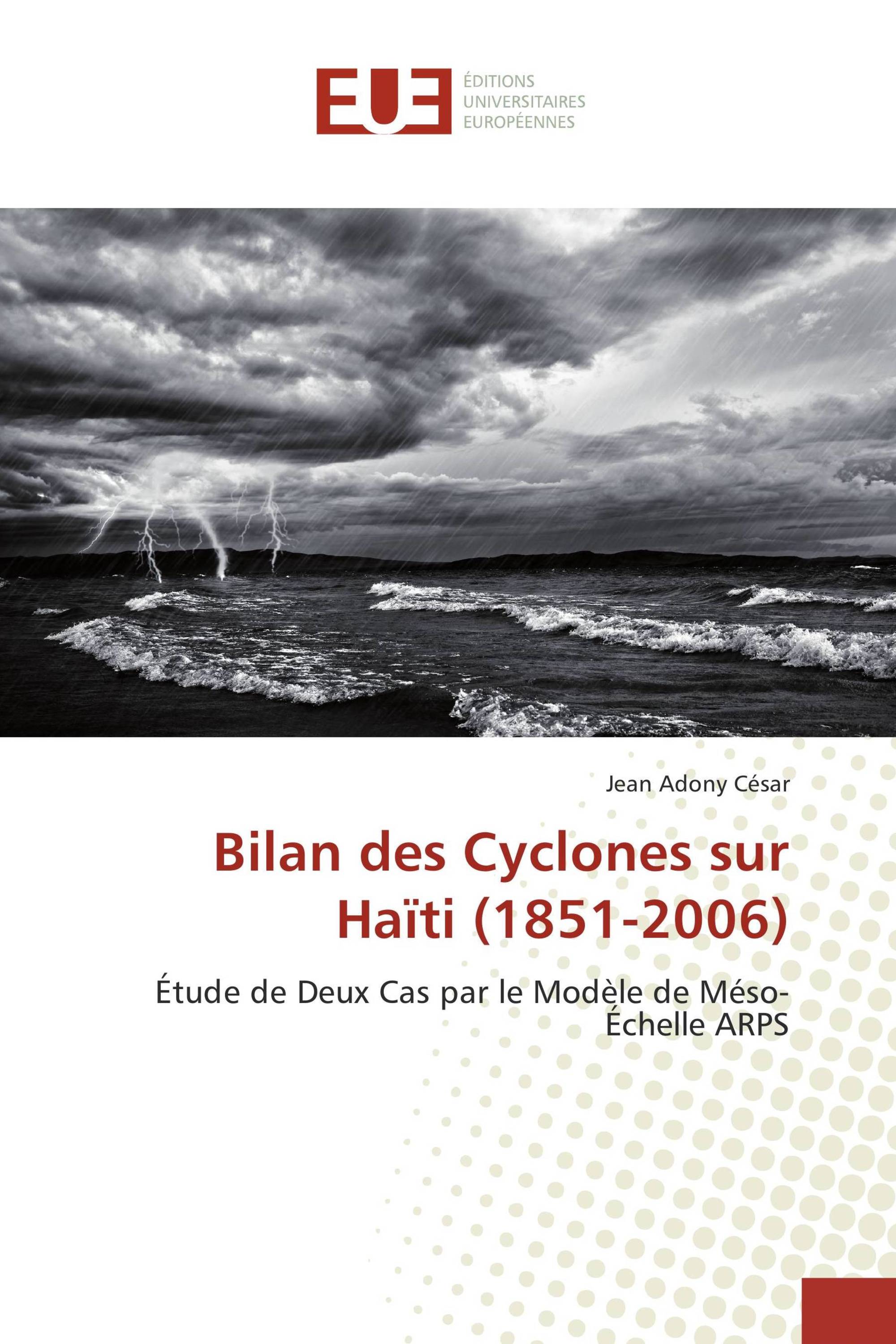 Bilan des Cyclones sur Haïti (1851-2006)