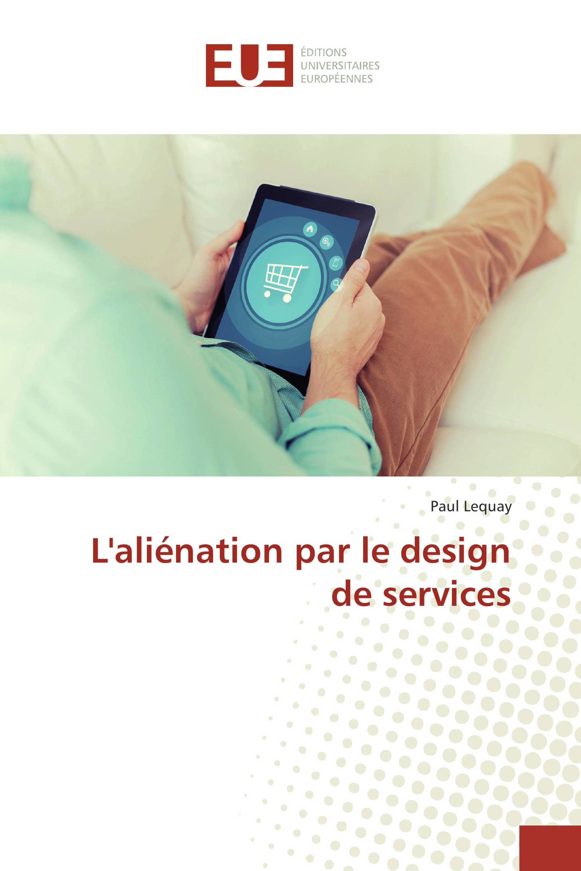 L'aliénation par le design de services