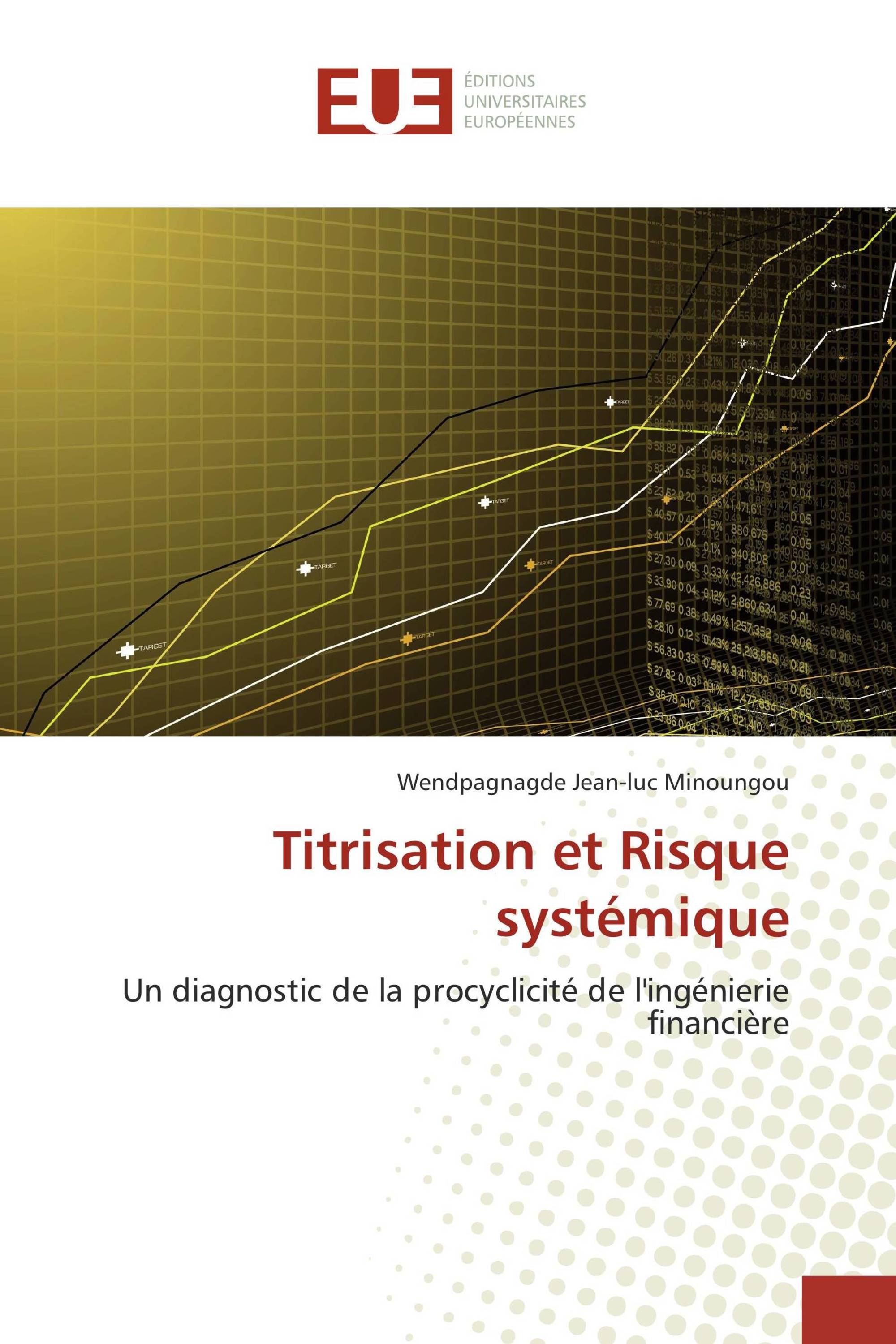 Titrisation et Risque systémique