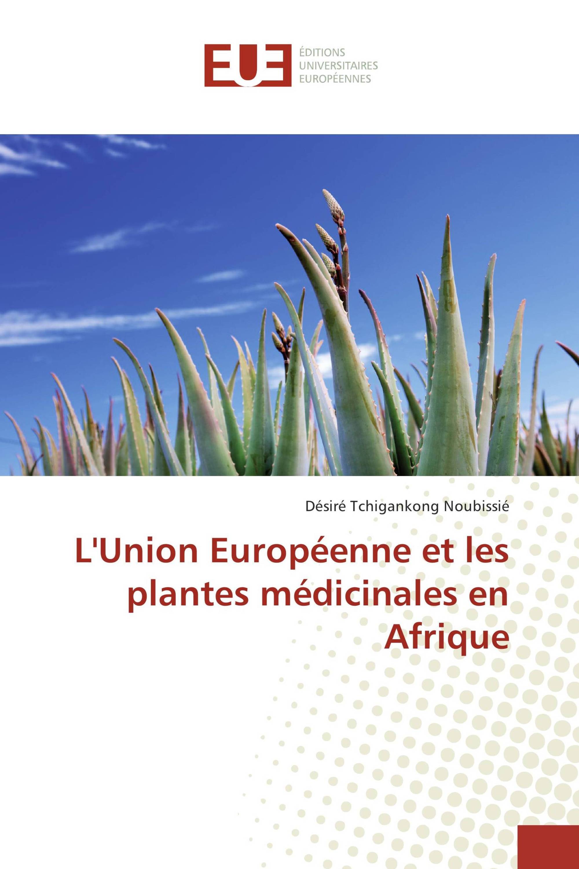 L'Union Européenne et les plantes médicinales en Afrique