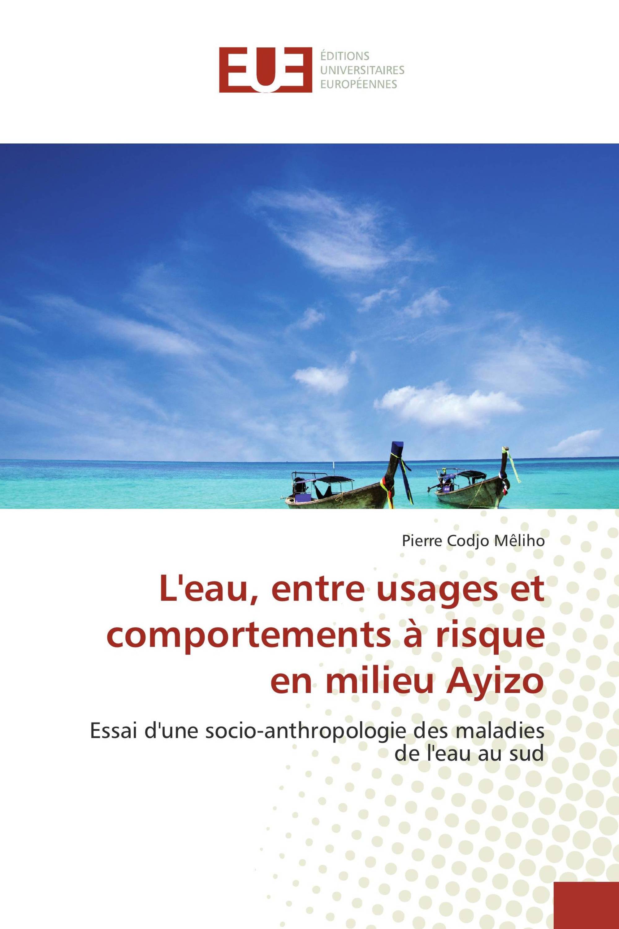 L'eau, entre usages et comportements à risque en milieu Ayizo