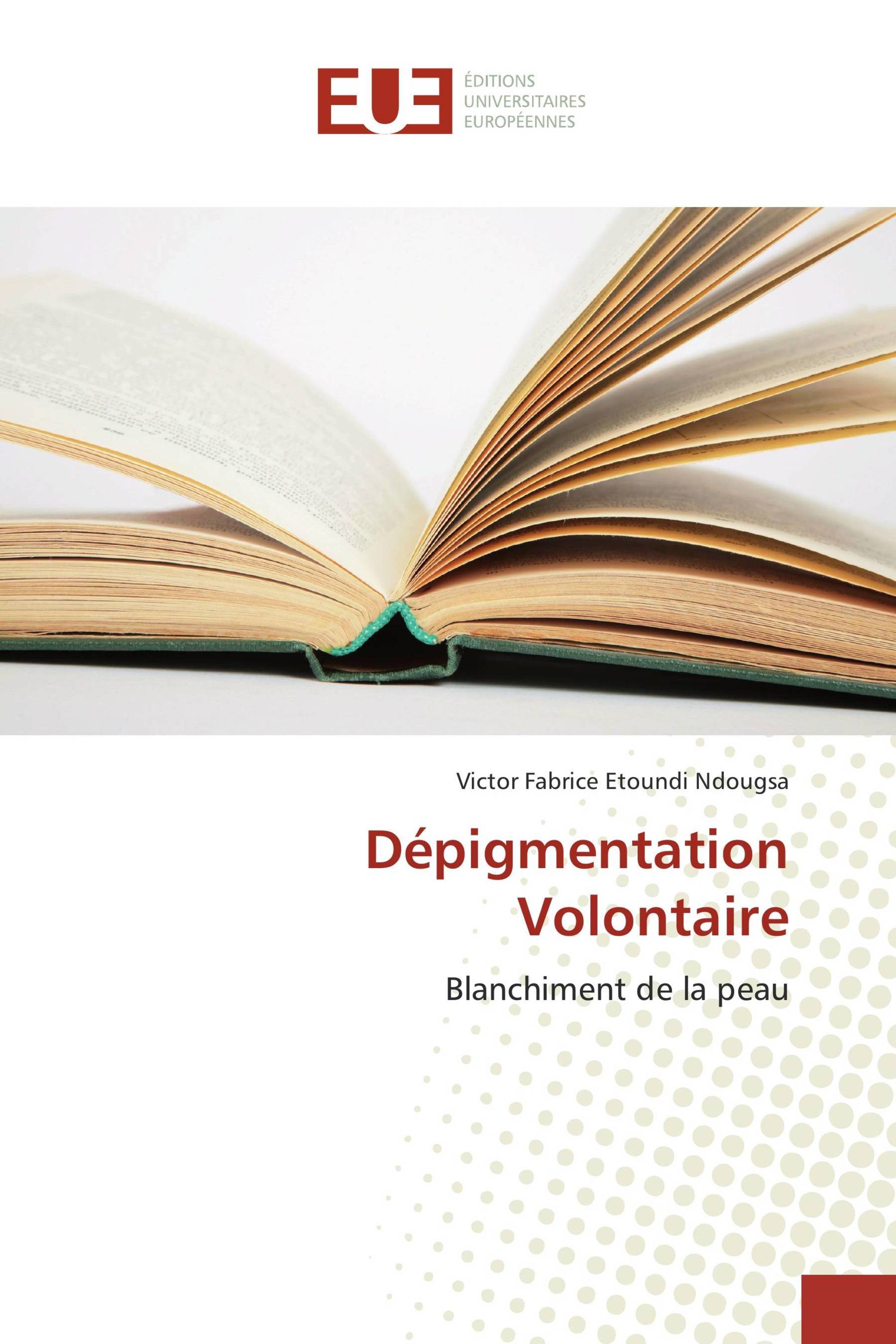 Dépigmentation Volontaire