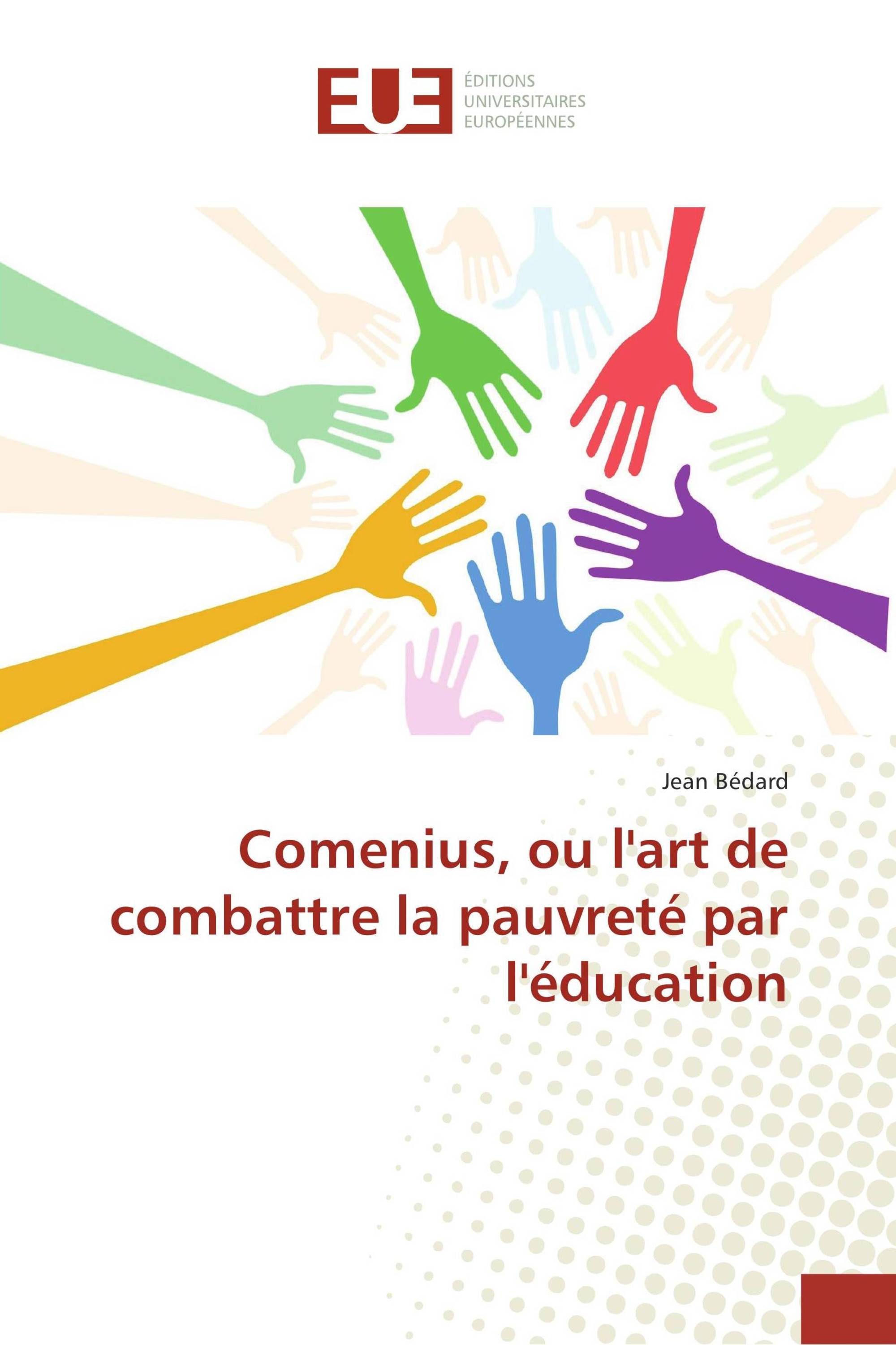 Comenius, ou l'art de combattre la pauvreté par l'éducation