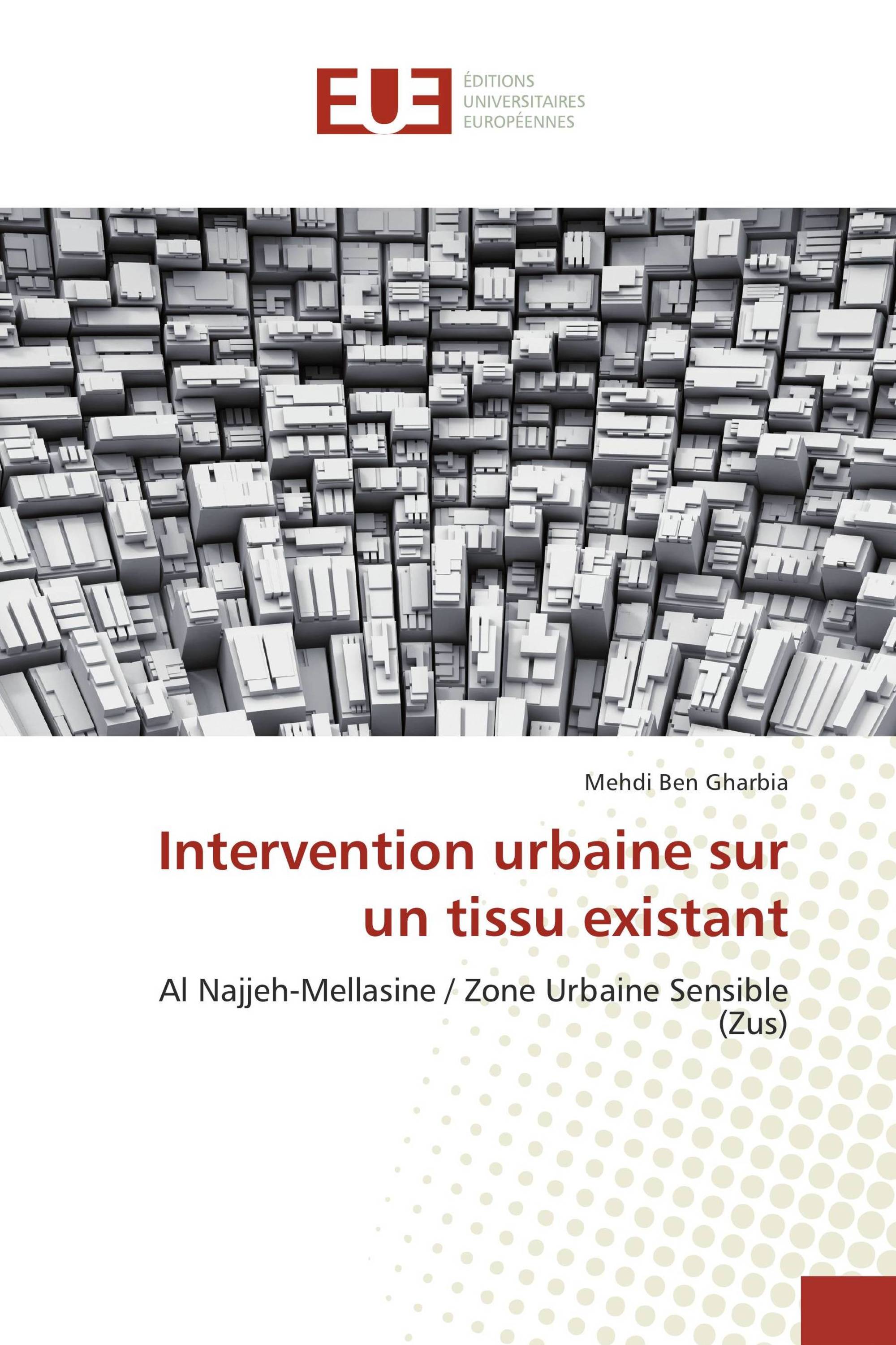 Intervention urbaine sur un tissu existant