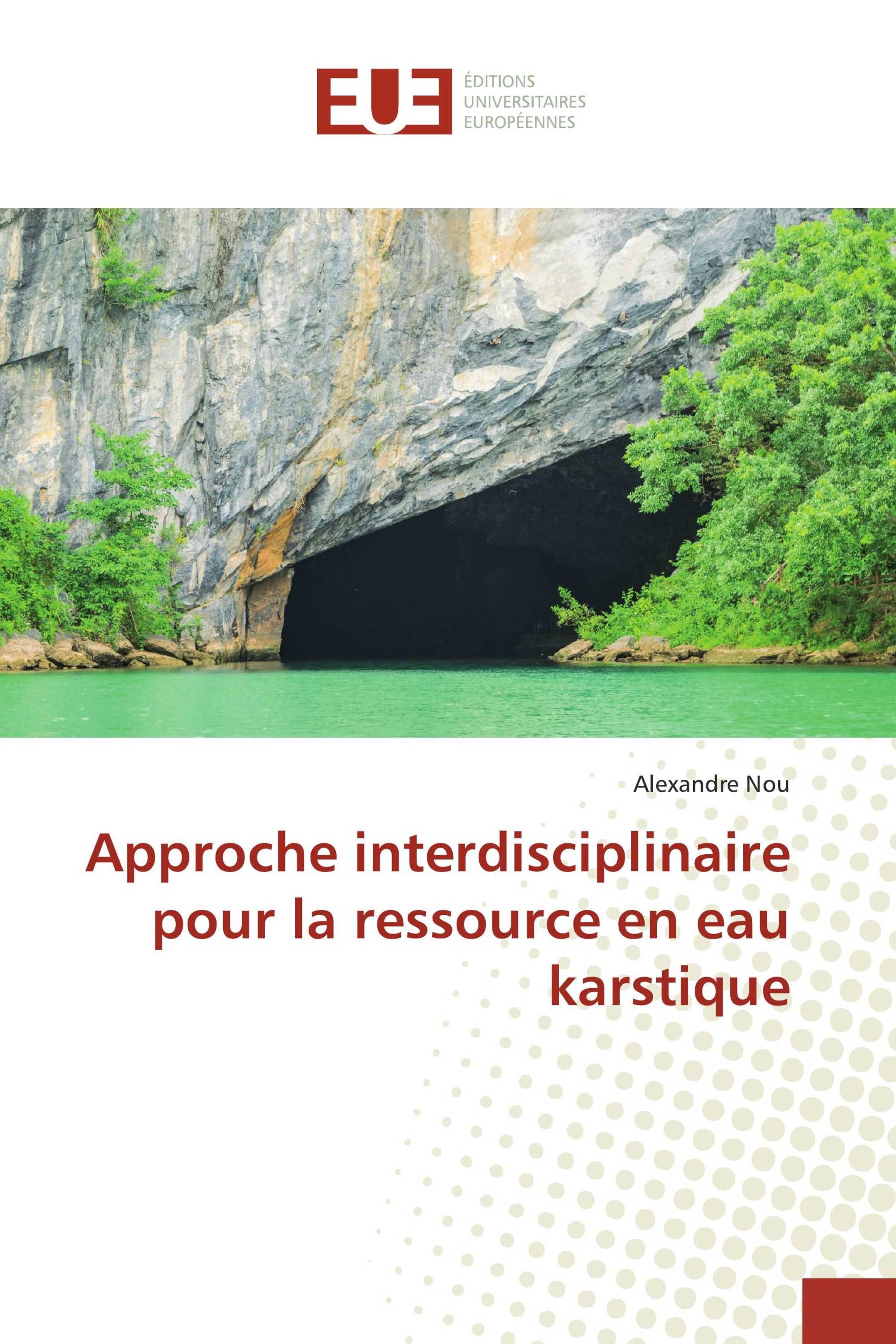 Approche interdisciplinaire pour la ressource en eau karstique