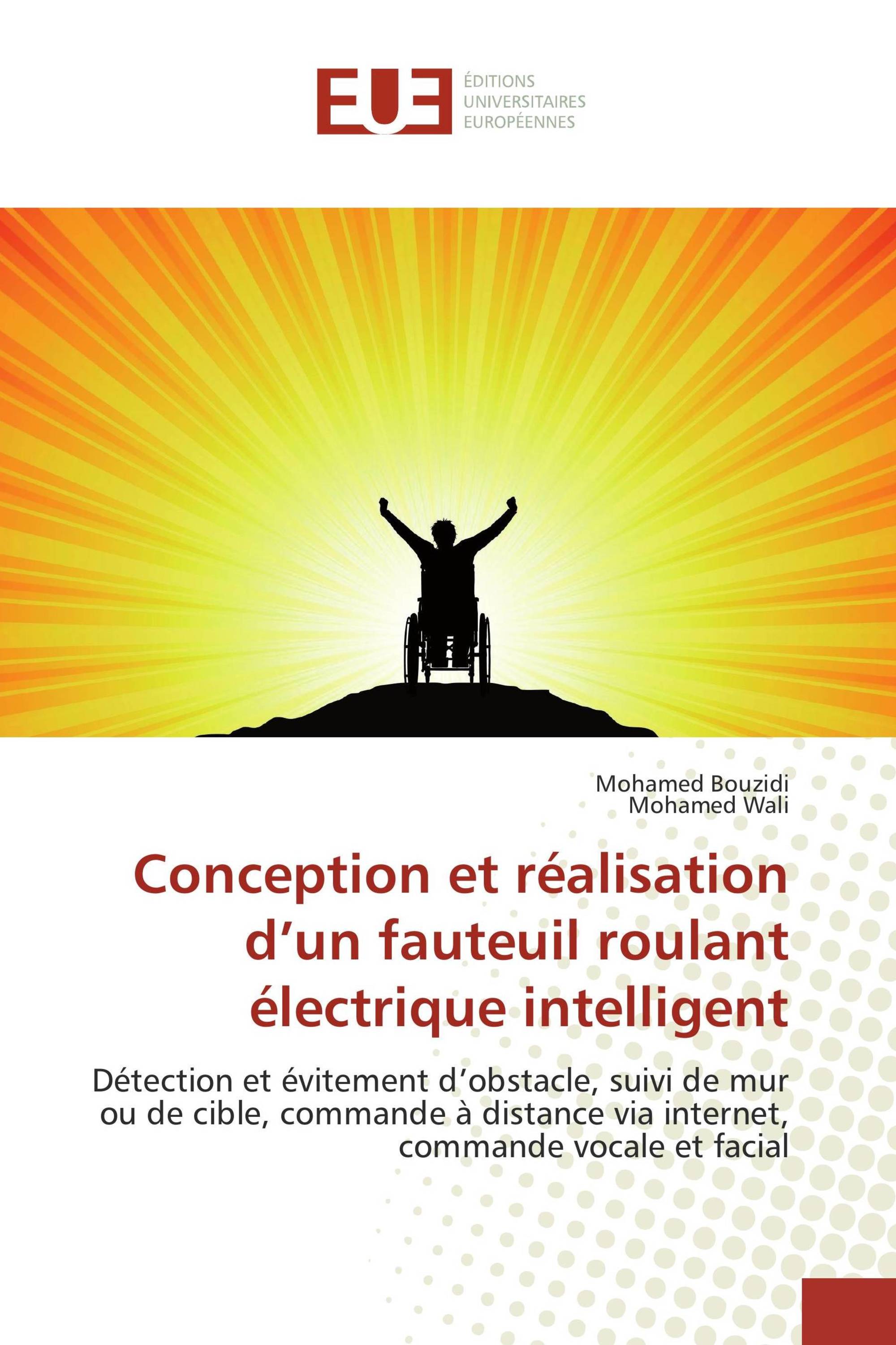 Conception et réalisation d’un fauteuil roulant électrique intelligent