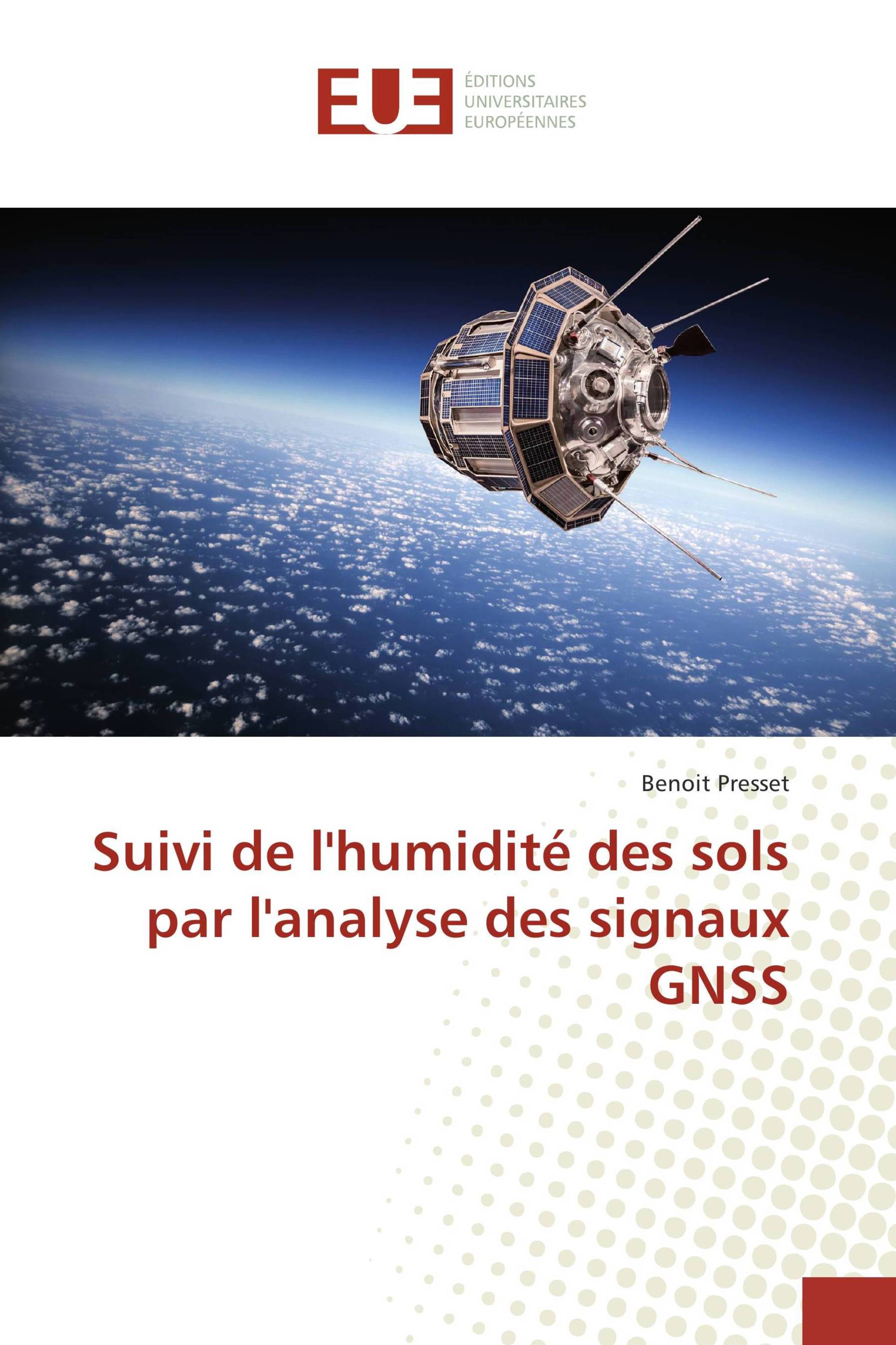 Suivi de l'humidité des sols par l'analyse des signaux GNSS