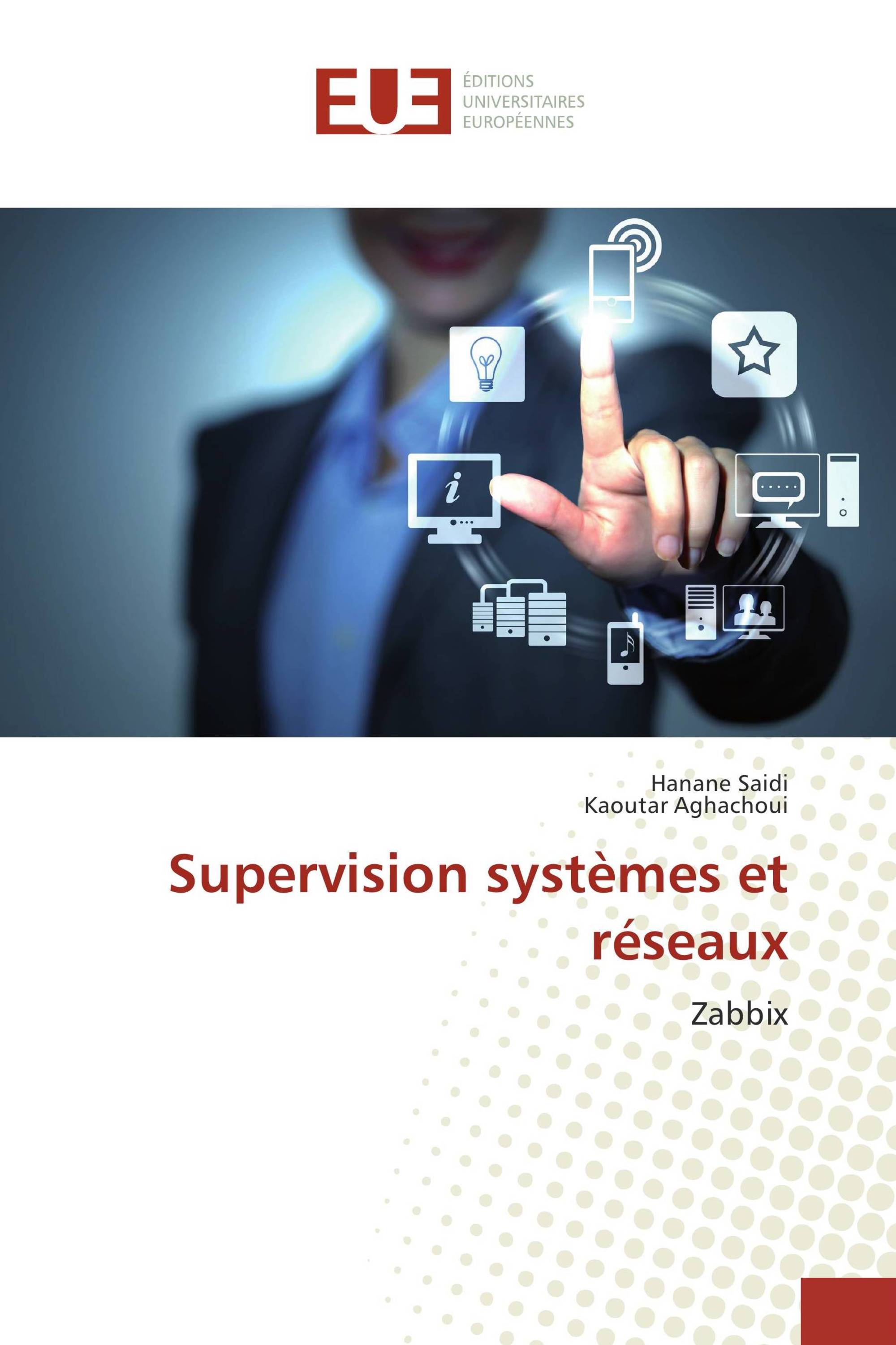 Supervision systèmes et réseaux