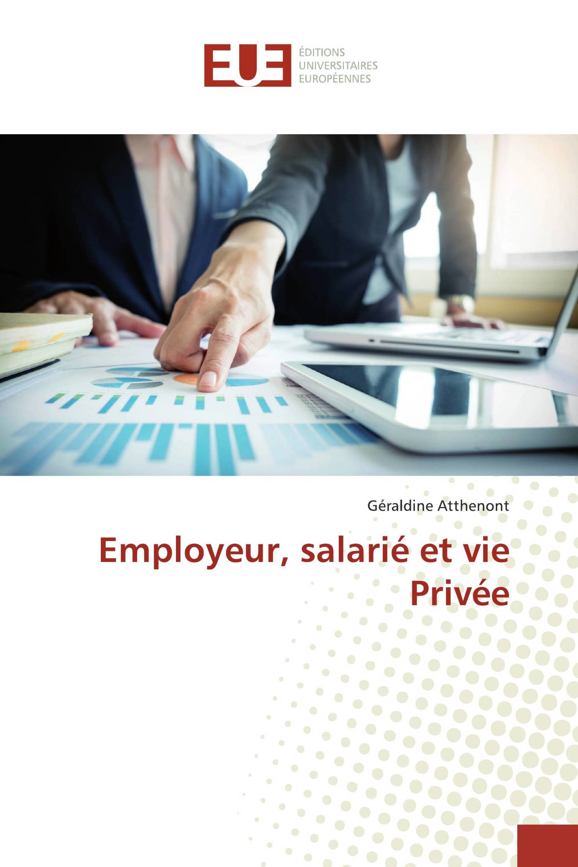 Employeur, salarié et vie Privée