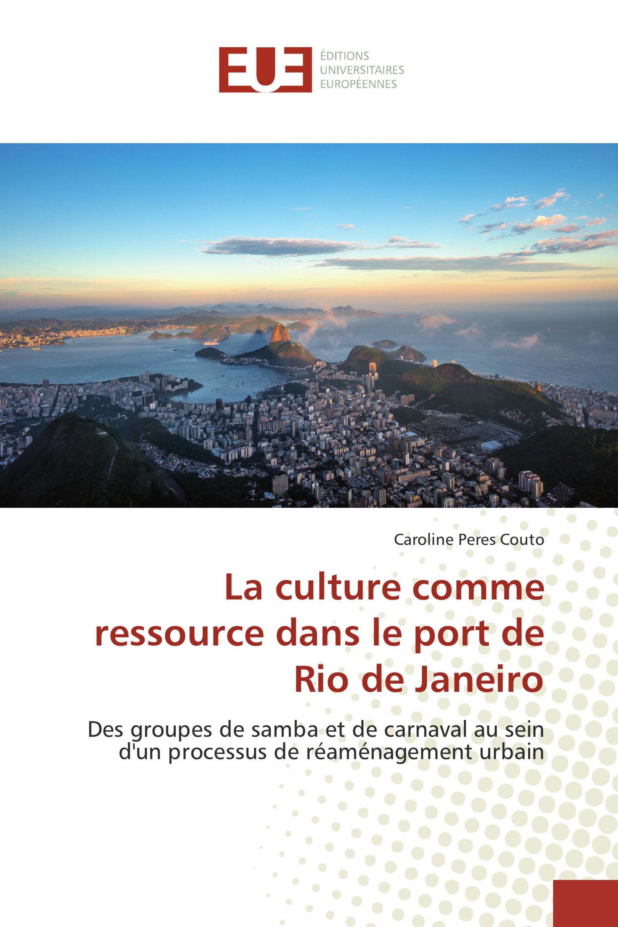 La culture comme ressource dans le port de Rio de Janeiro