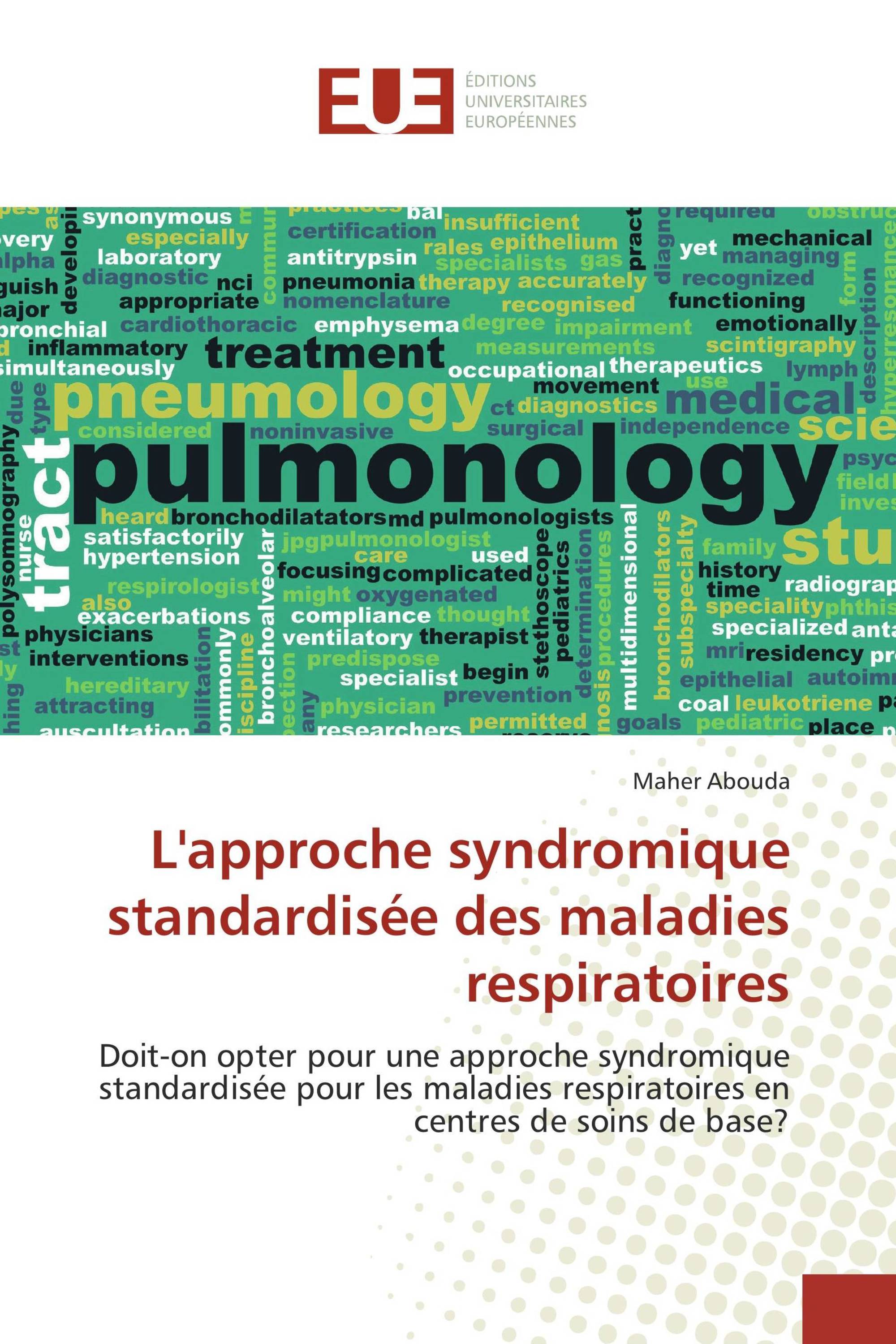 L'approche syndromique standardisée des maladies respiratoires