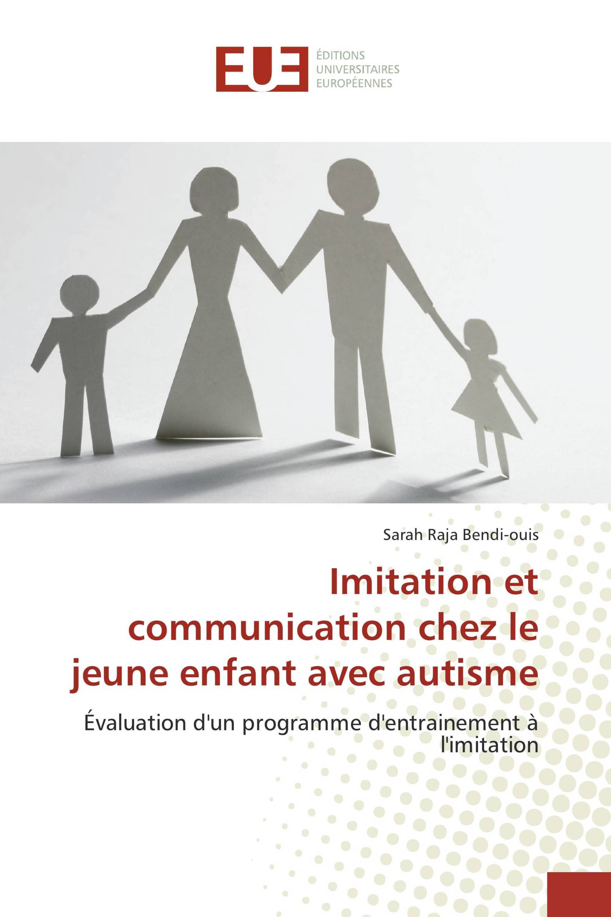 Imitation et communication chez le jeune enfant avec autisme