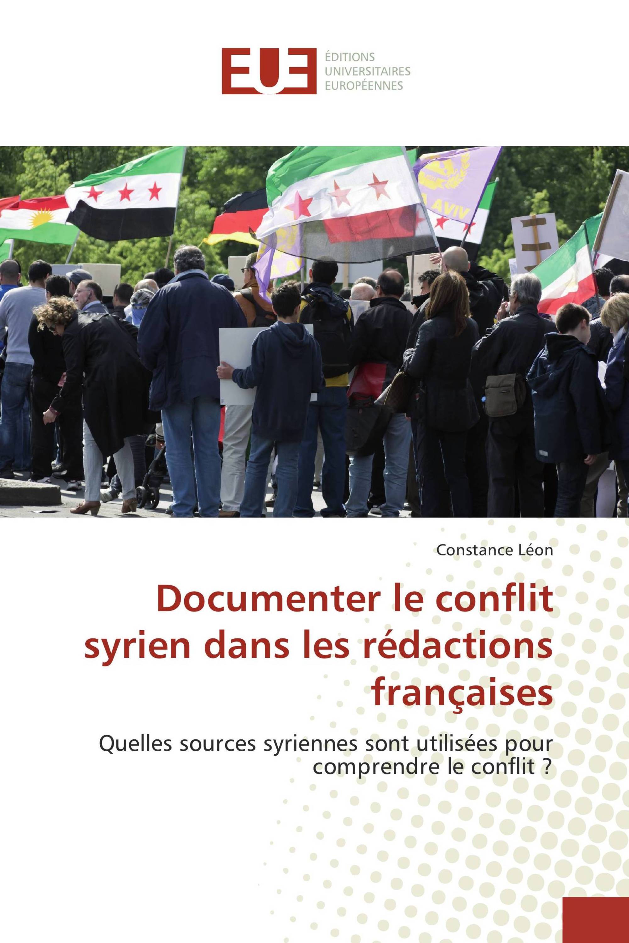 Documenter le conflit syrien dans les rédactions françaises