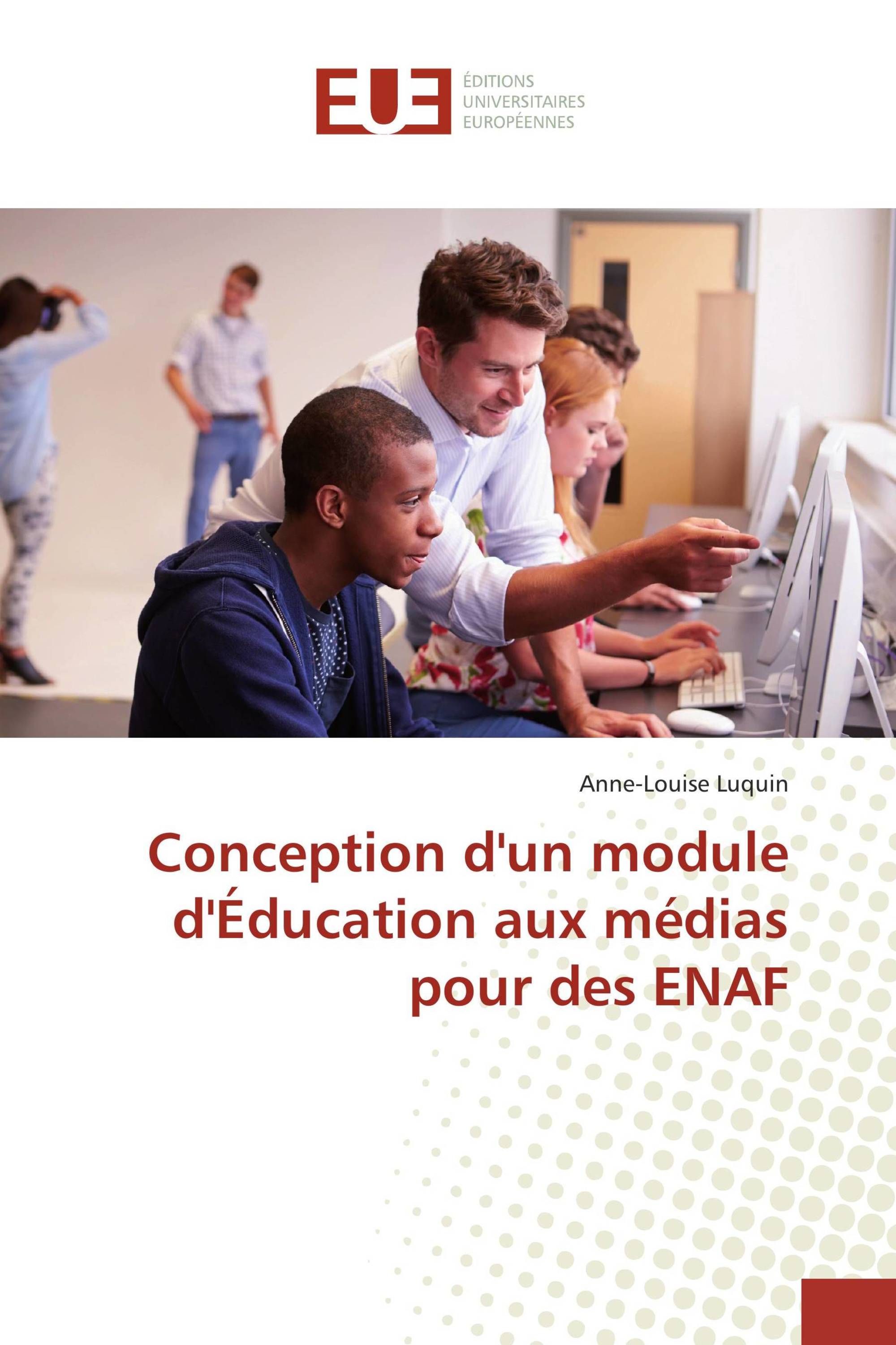 Conception d'un module d'Éducation aux médias pour des ENAF