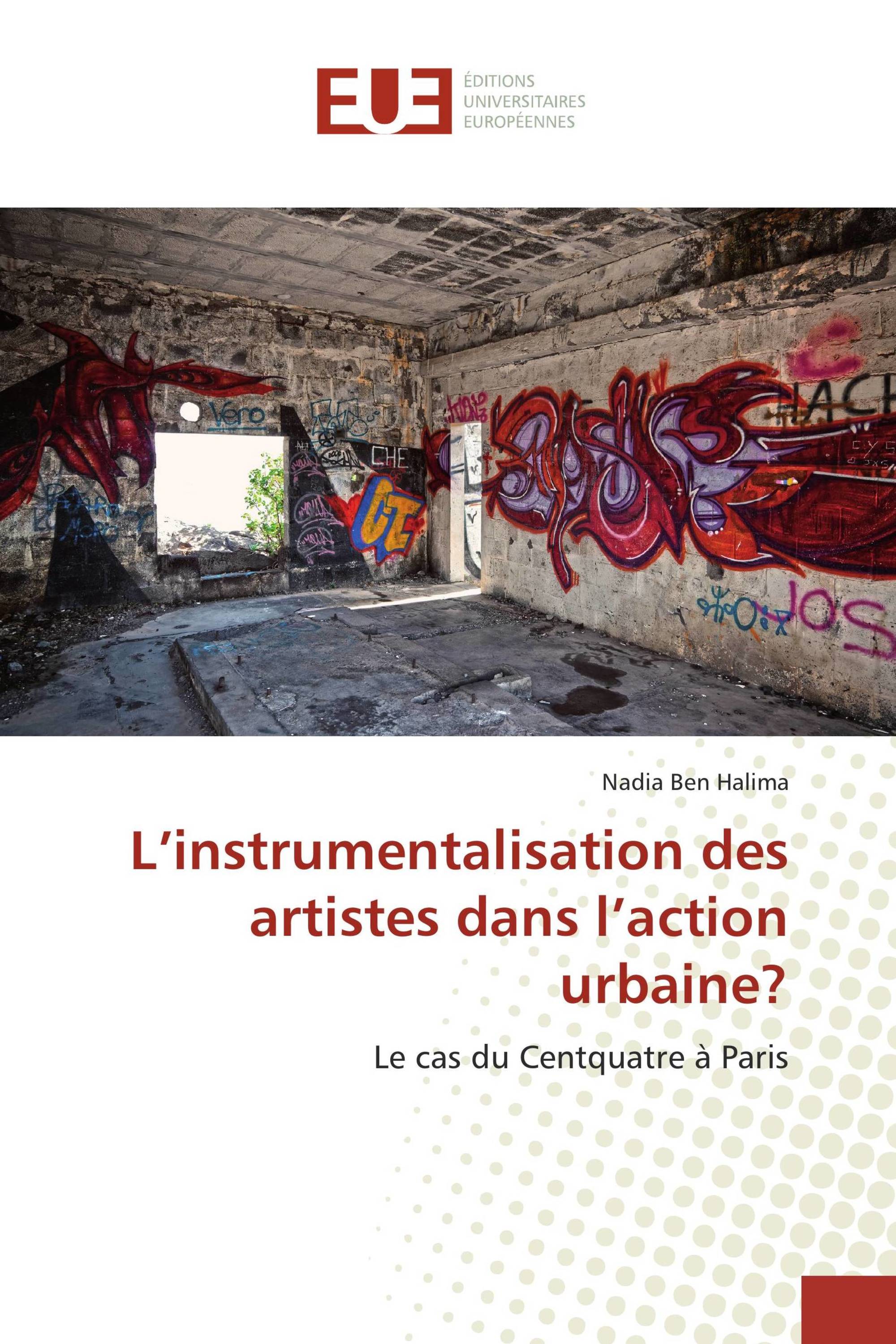 L’instrumentalisation des artistes dans l’action urbaine?