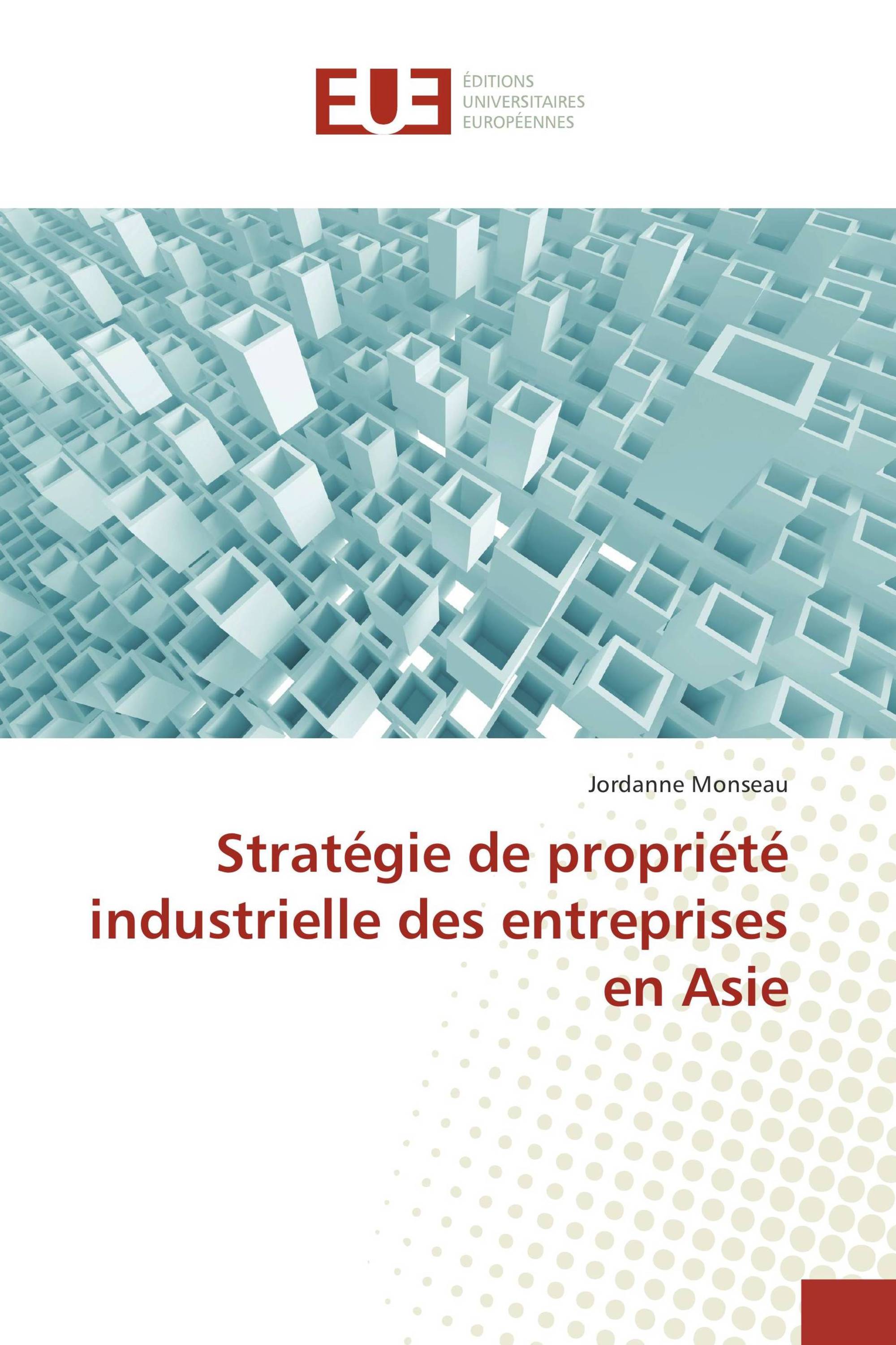 Stratégie de propriété industrielle des entreprises en Asie