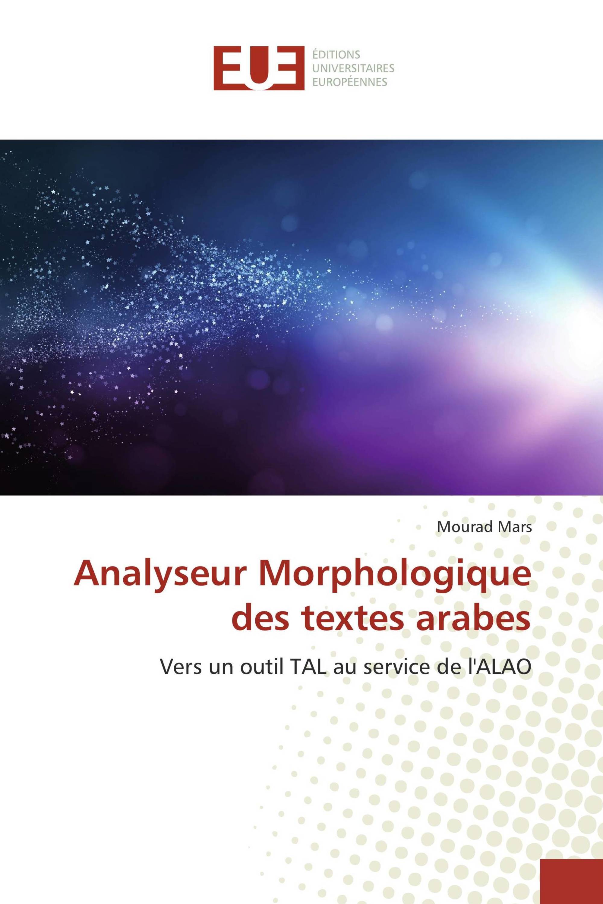 Analyseur Morphologique des textes arabes