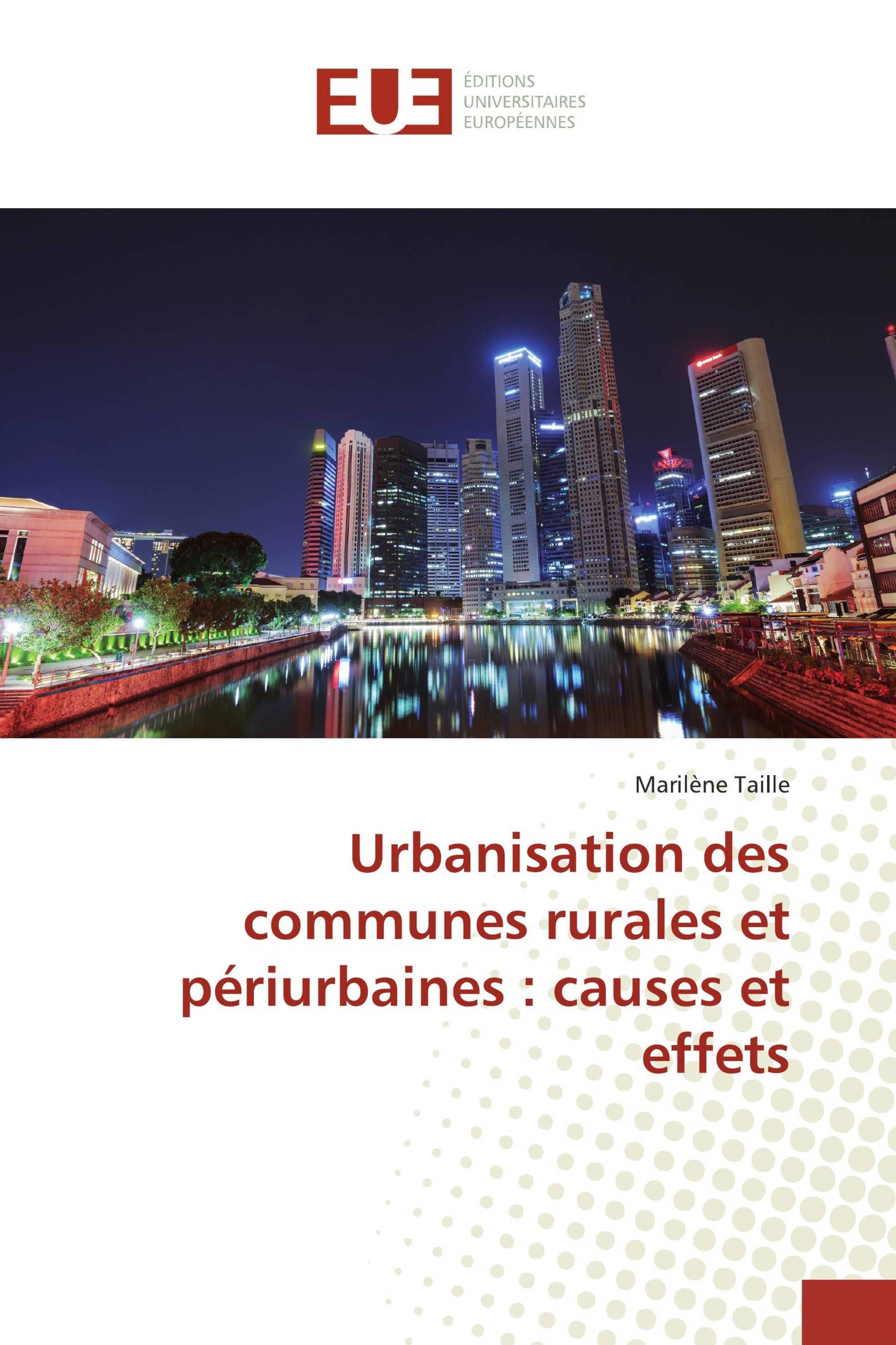 Urbanisation des communes rurales et périurbaines : causes et effets