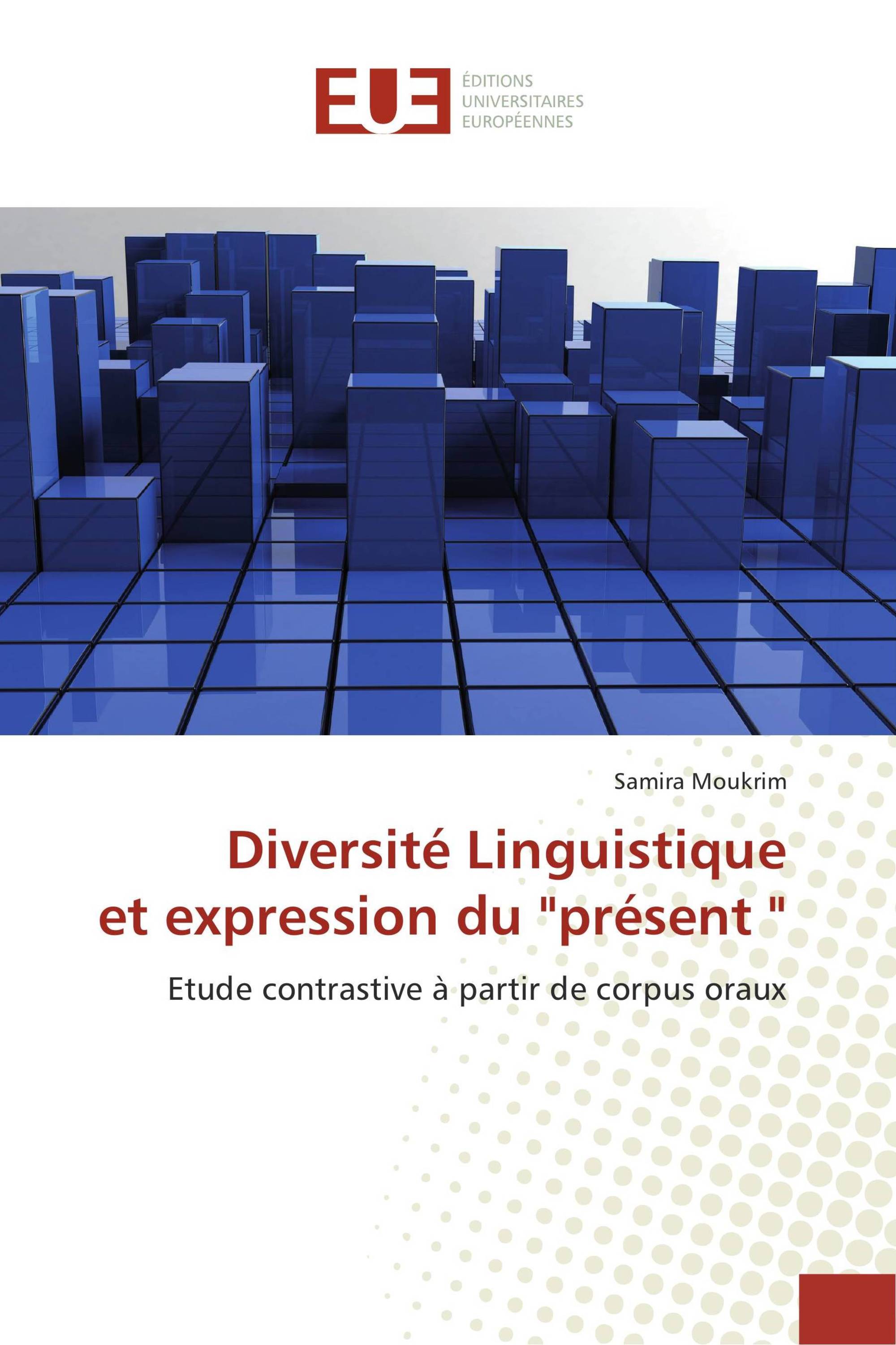 Diversité Linguistique et expression du "présent "