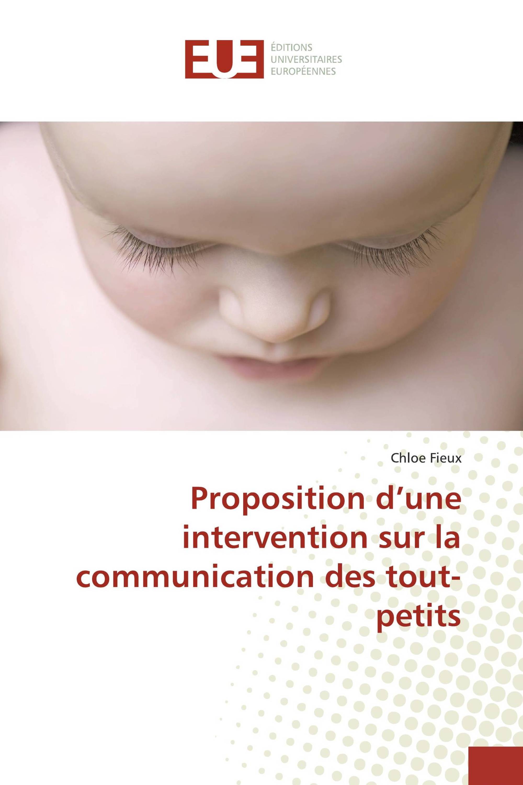 Proposition d’une intervention sur la communication des tout-petits