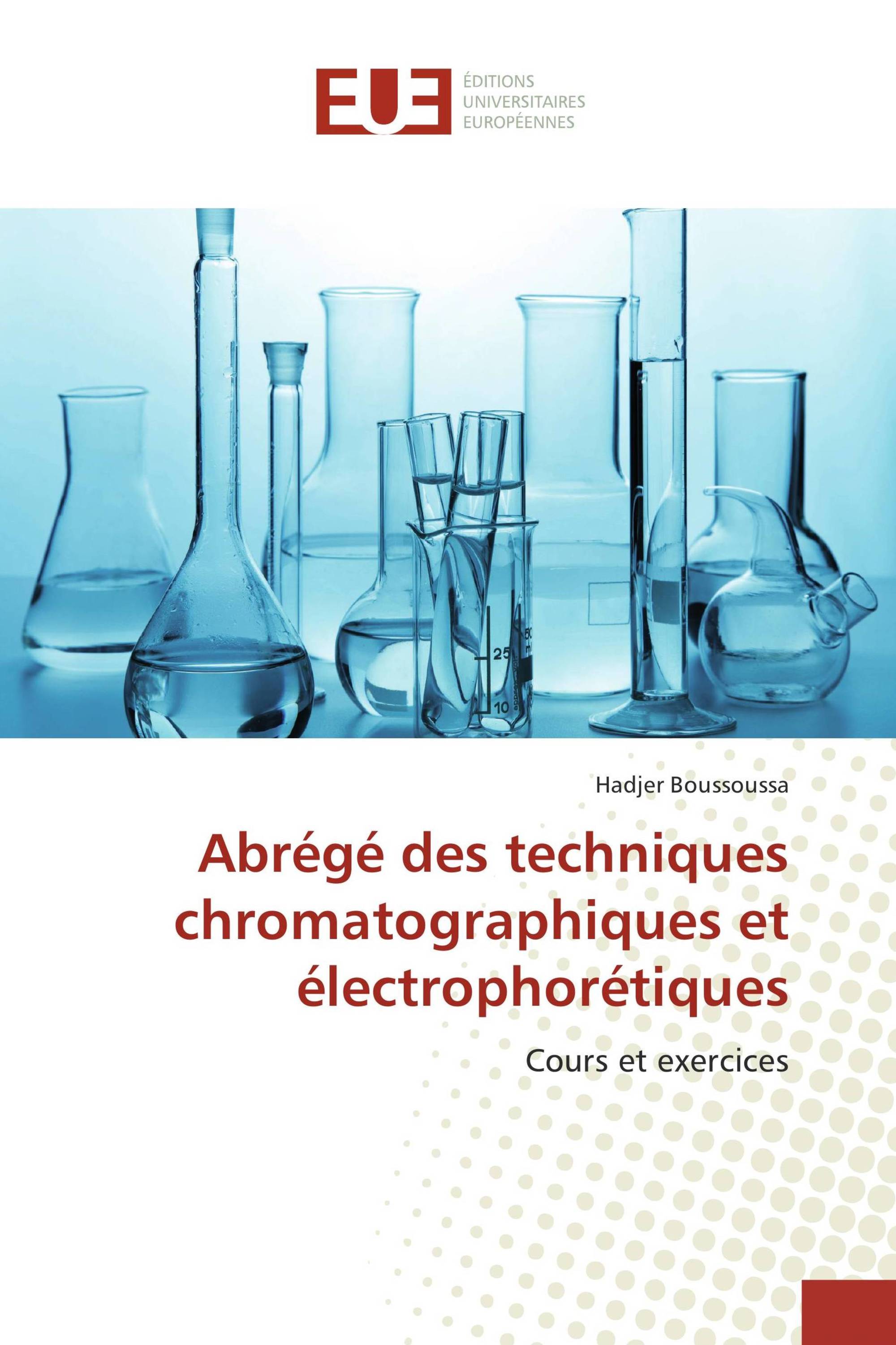 Abrégé des techniques chromatographiques et électrophorétiques