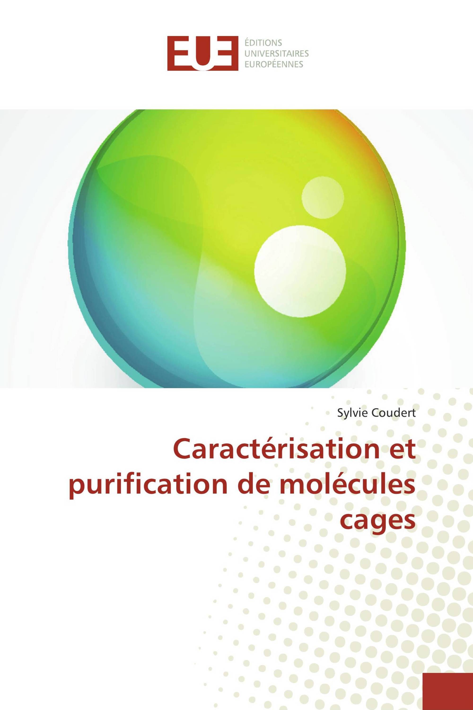 Caractérisation et purification de molécules cages