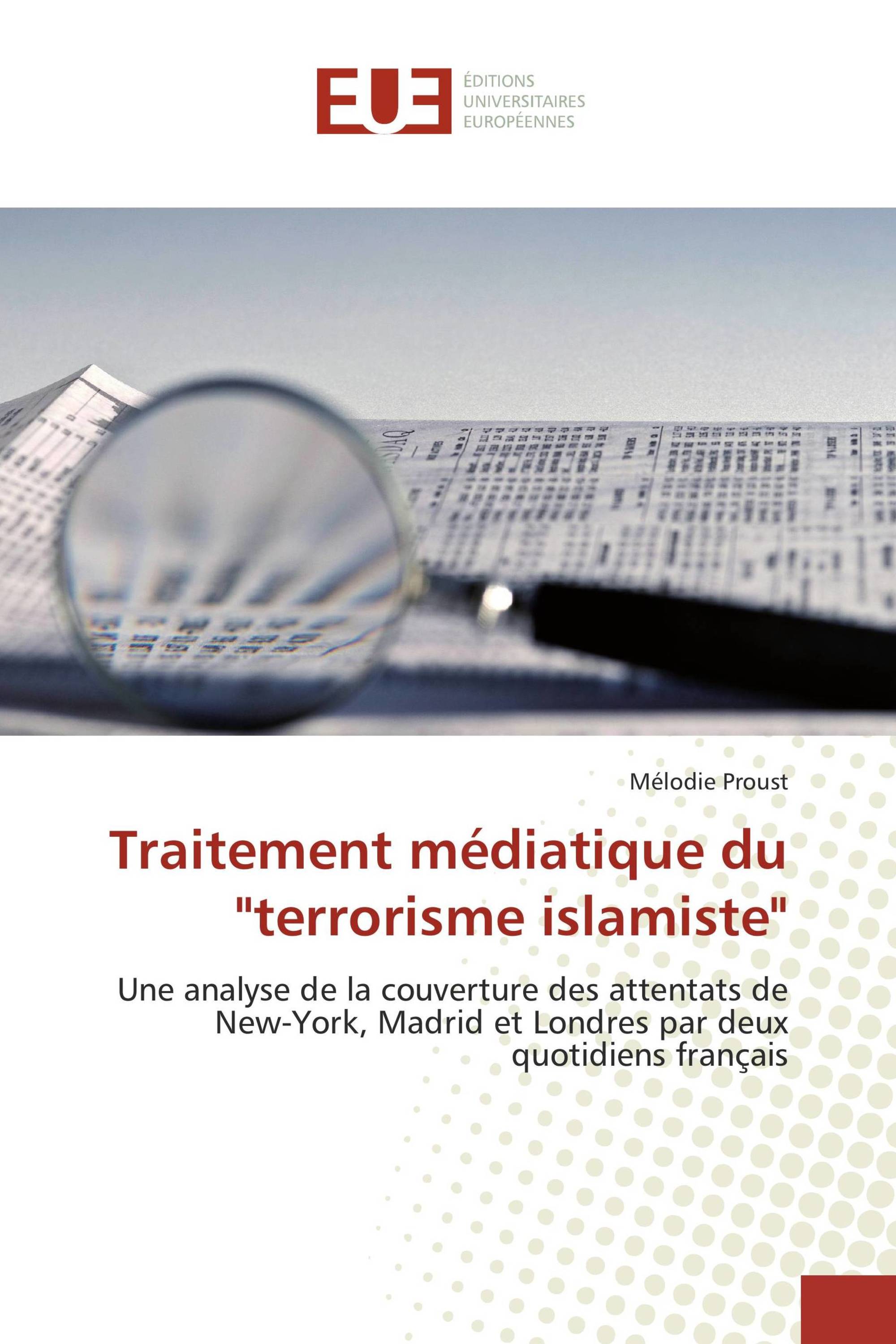 Traitement médiatique du "terrorisme islamiste"