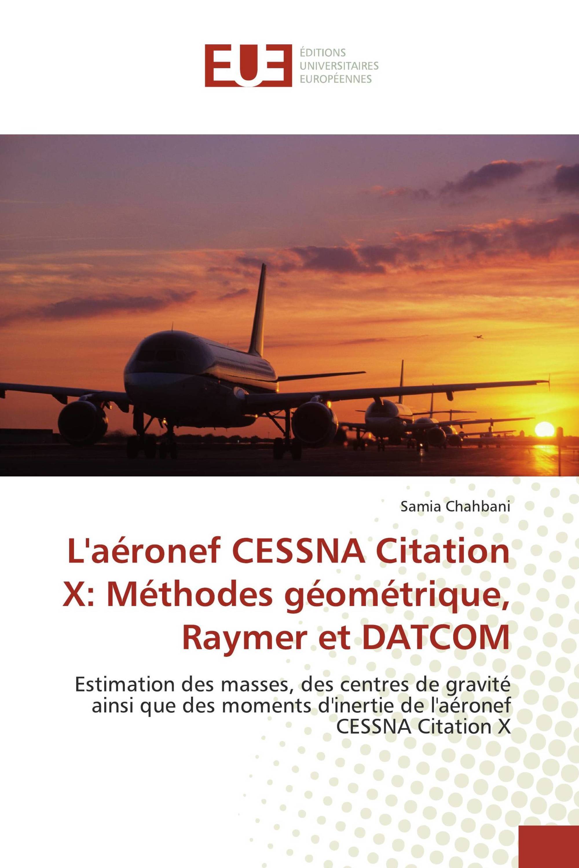 L'aéronef CESSNA Citation X: Méthodes géométrique, Raymer et DATCOM