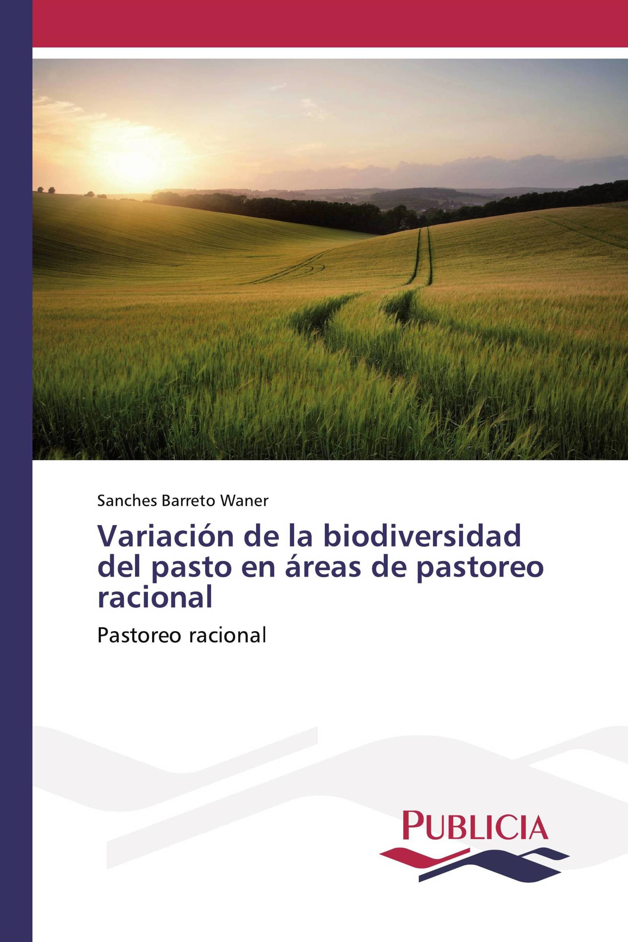 Variación de la biodiversidad del pasto en áreas de pastoreo racional