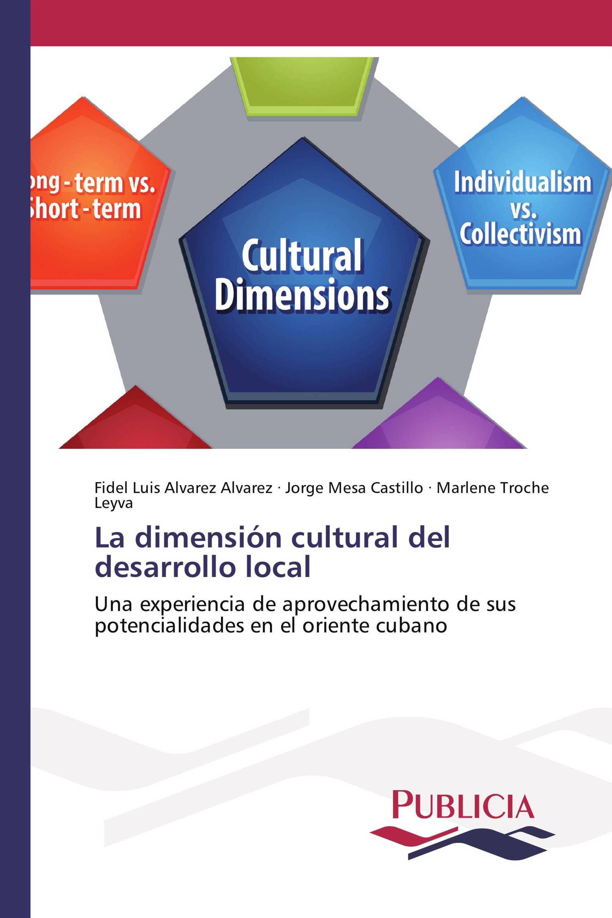 La dimensión cultural del desarrollo local