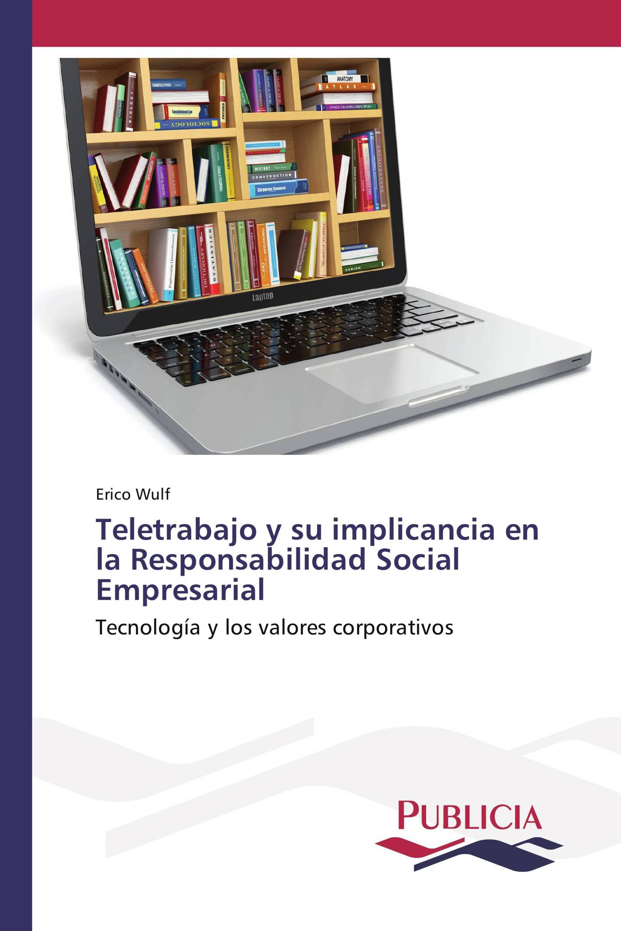 Teletrabajo y su implicancia en la Responsabilidad Social Empresarial