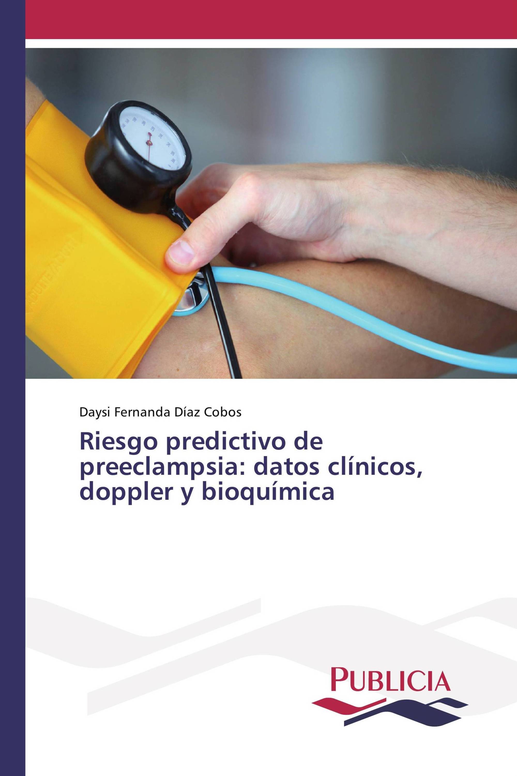 Riesgo predictivo de preeclampsia: datos clínicos, doppler y bioquímica