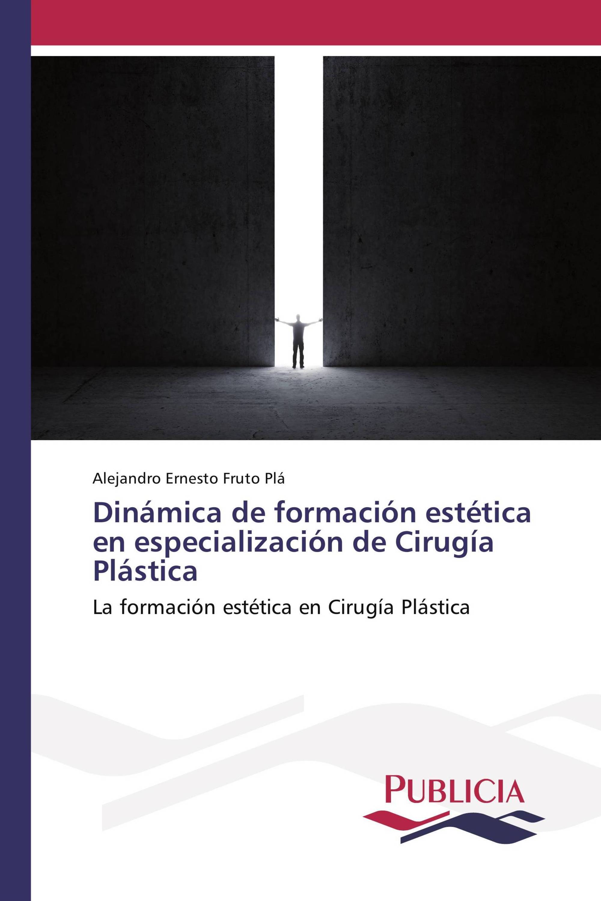 Dinámica de formación estética en especialización de Cirugía Plástica