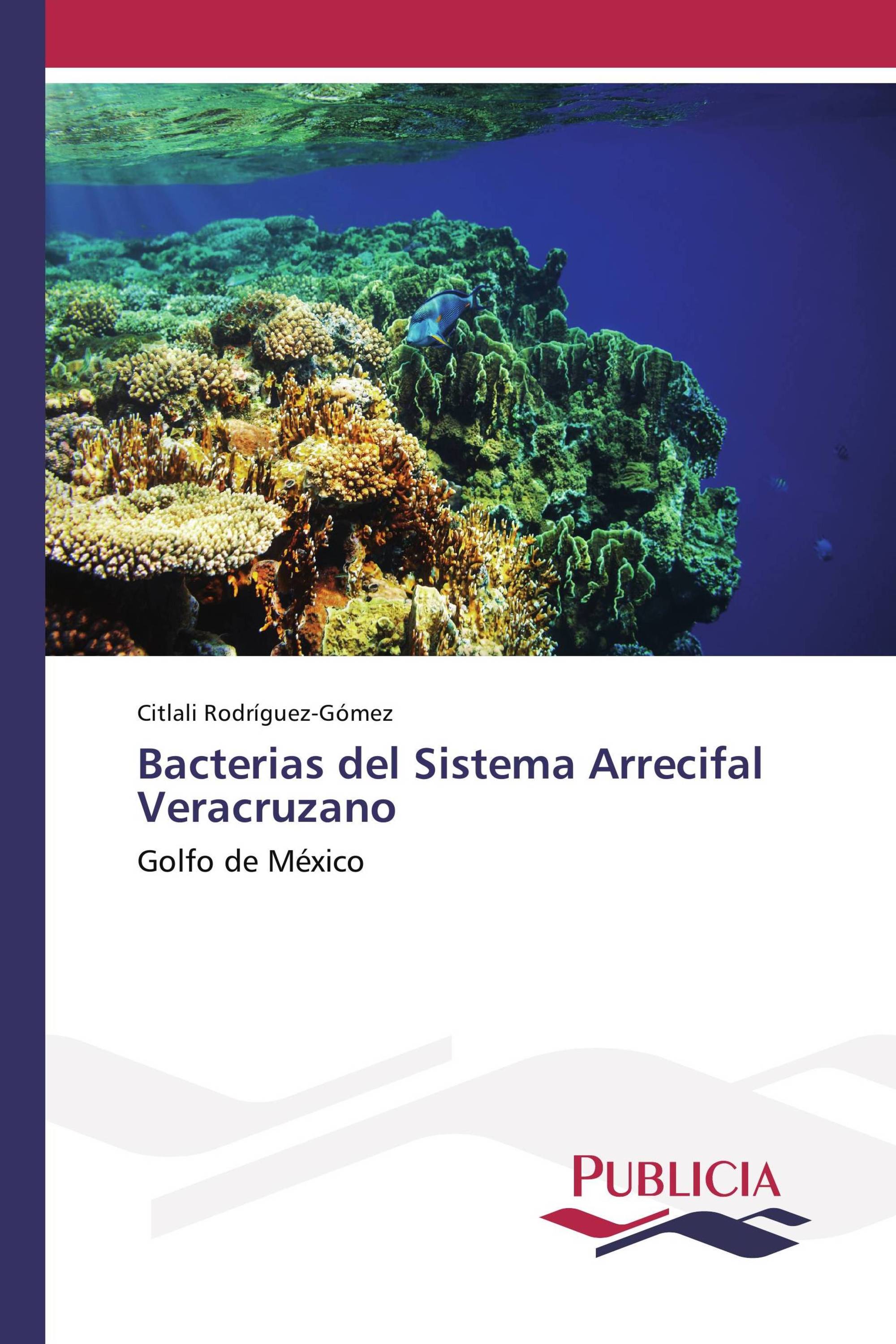 Bacterias del Sistema Arrecifal Veracruzano