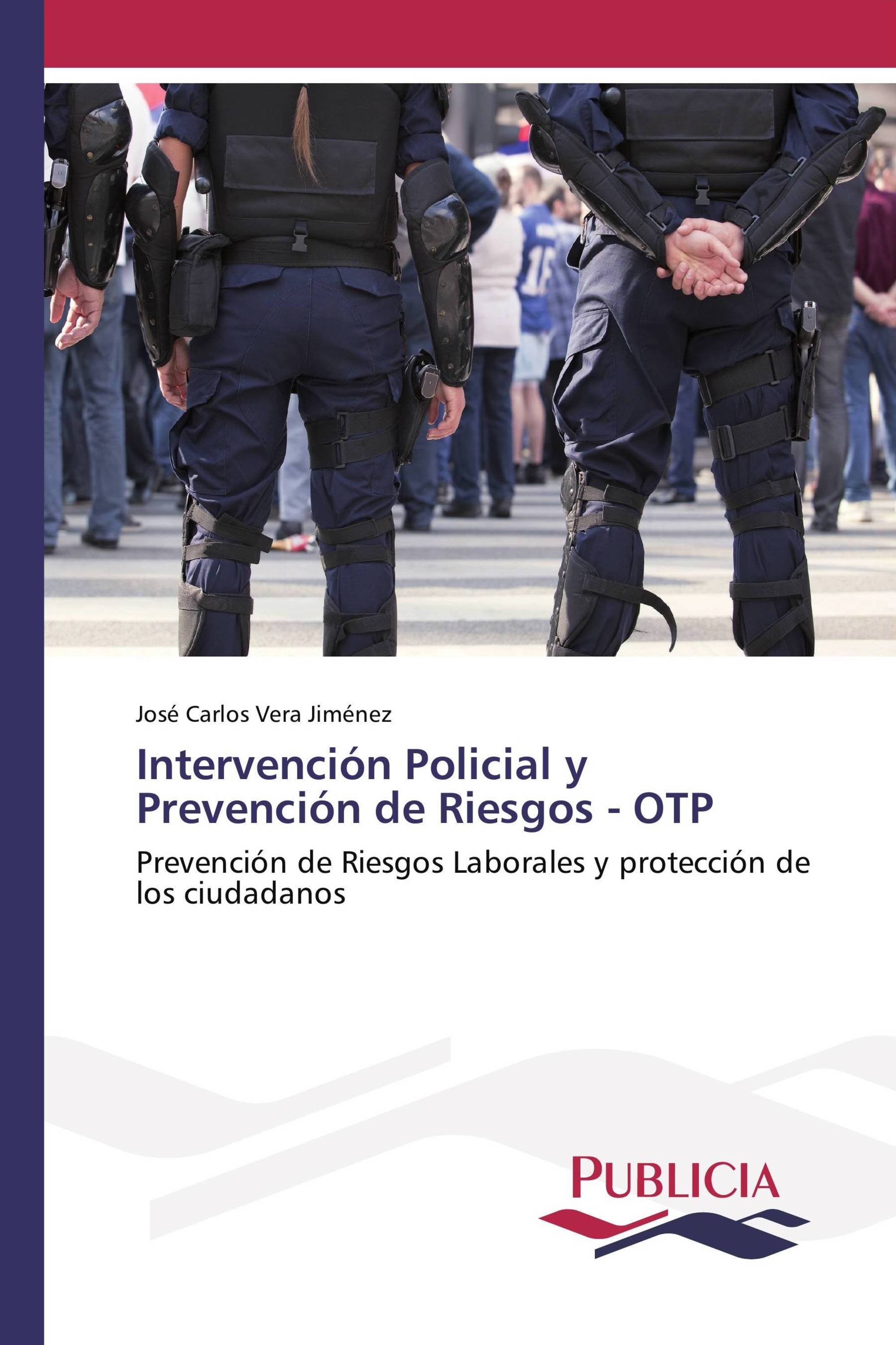 Intervención Policial y Prevención de Riesgos - OTP