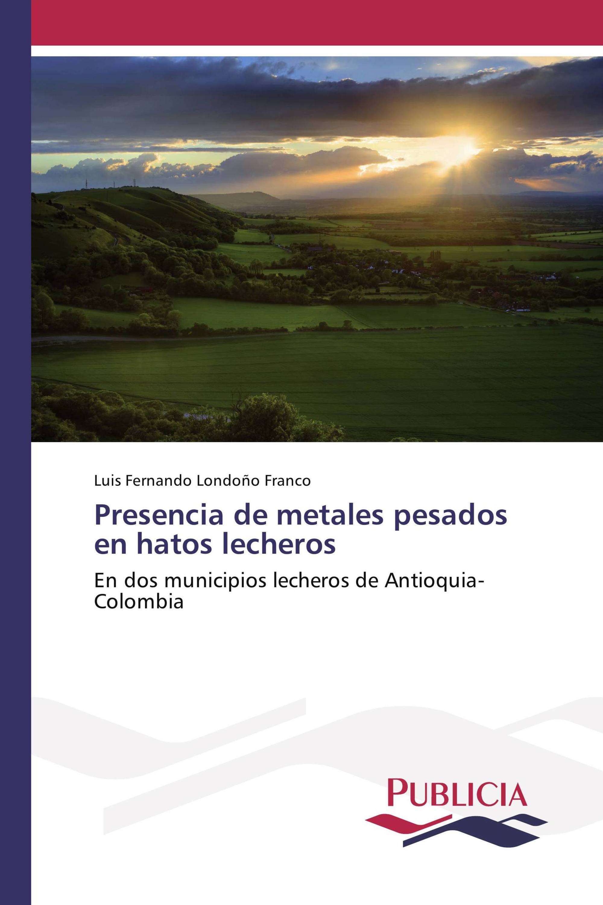 Presencia de metales pesados en hatos lecheros