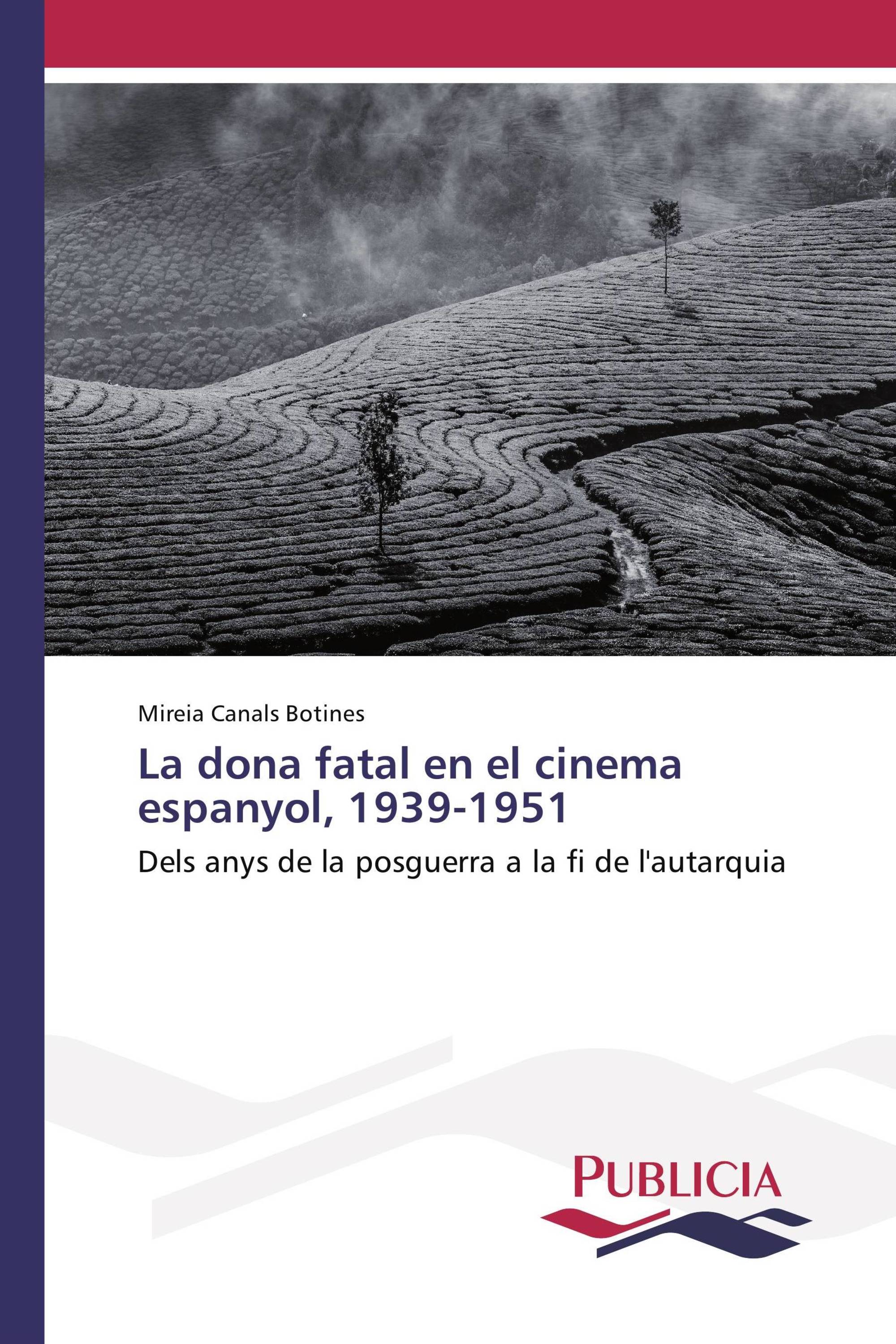 La dona fatal en el cinema espanyol, 1939-1951