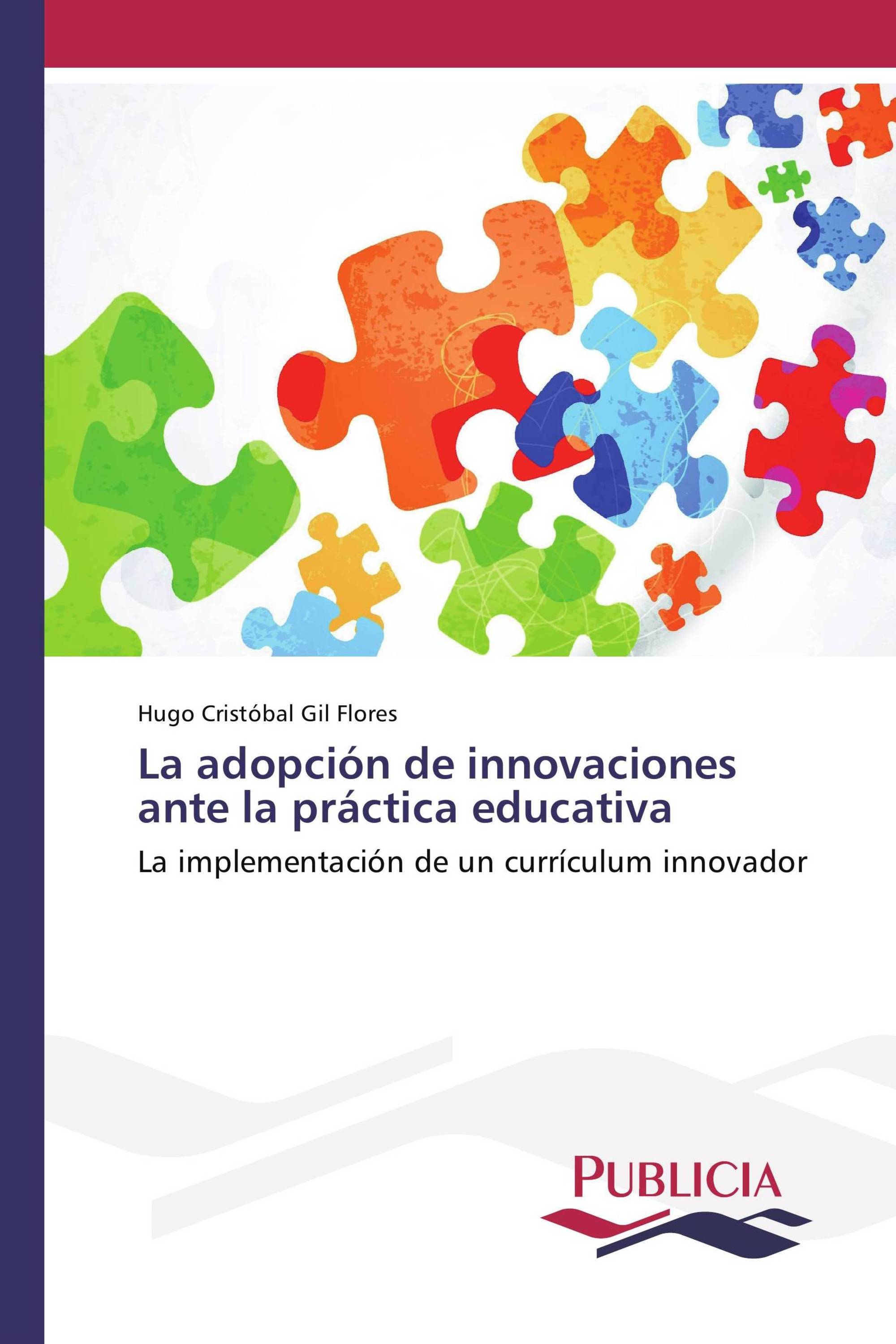 La adopción de innovaciones ante la práctica educativa