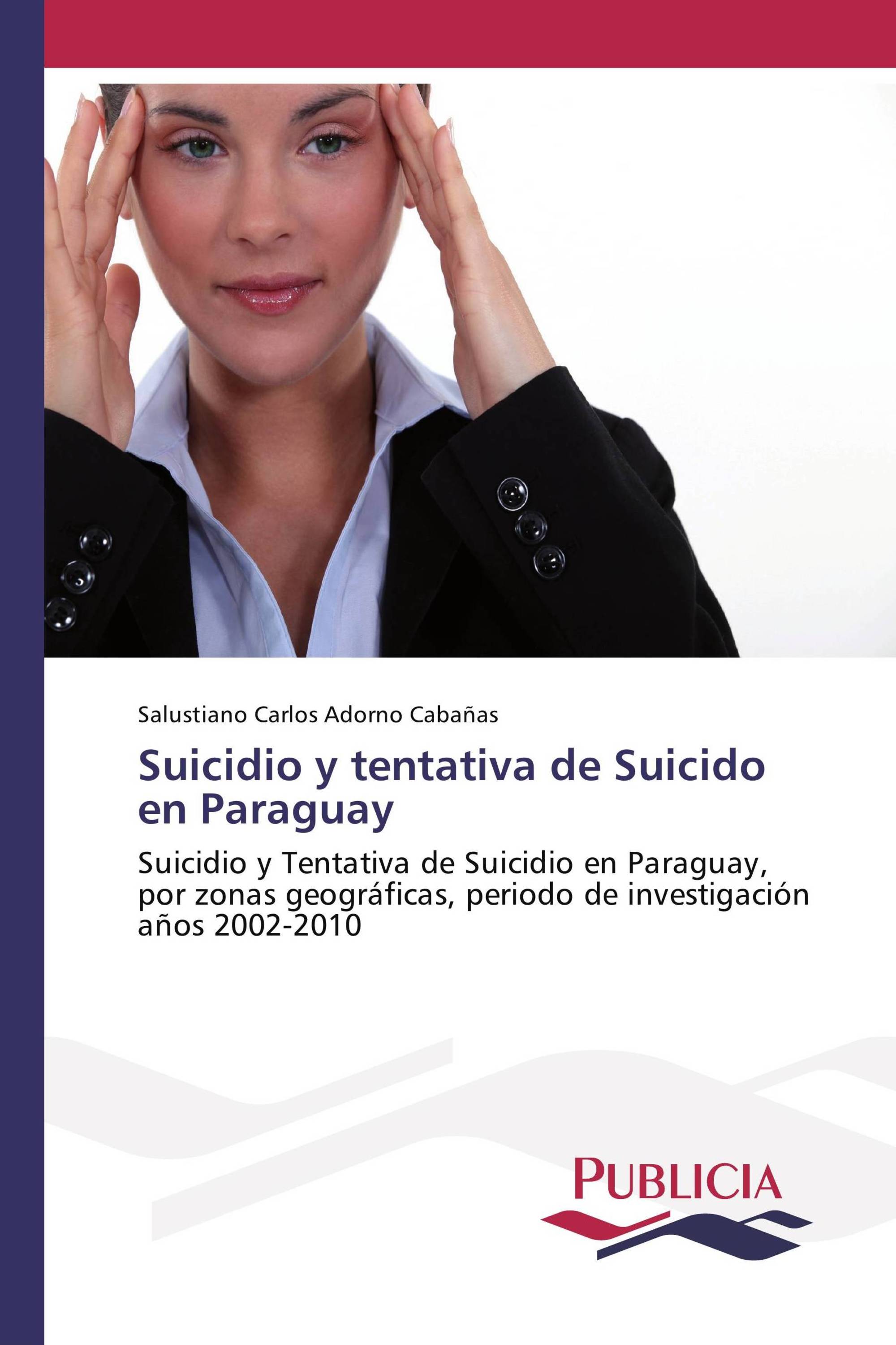 Suicidio y tentativa de Suicido en Paraguay