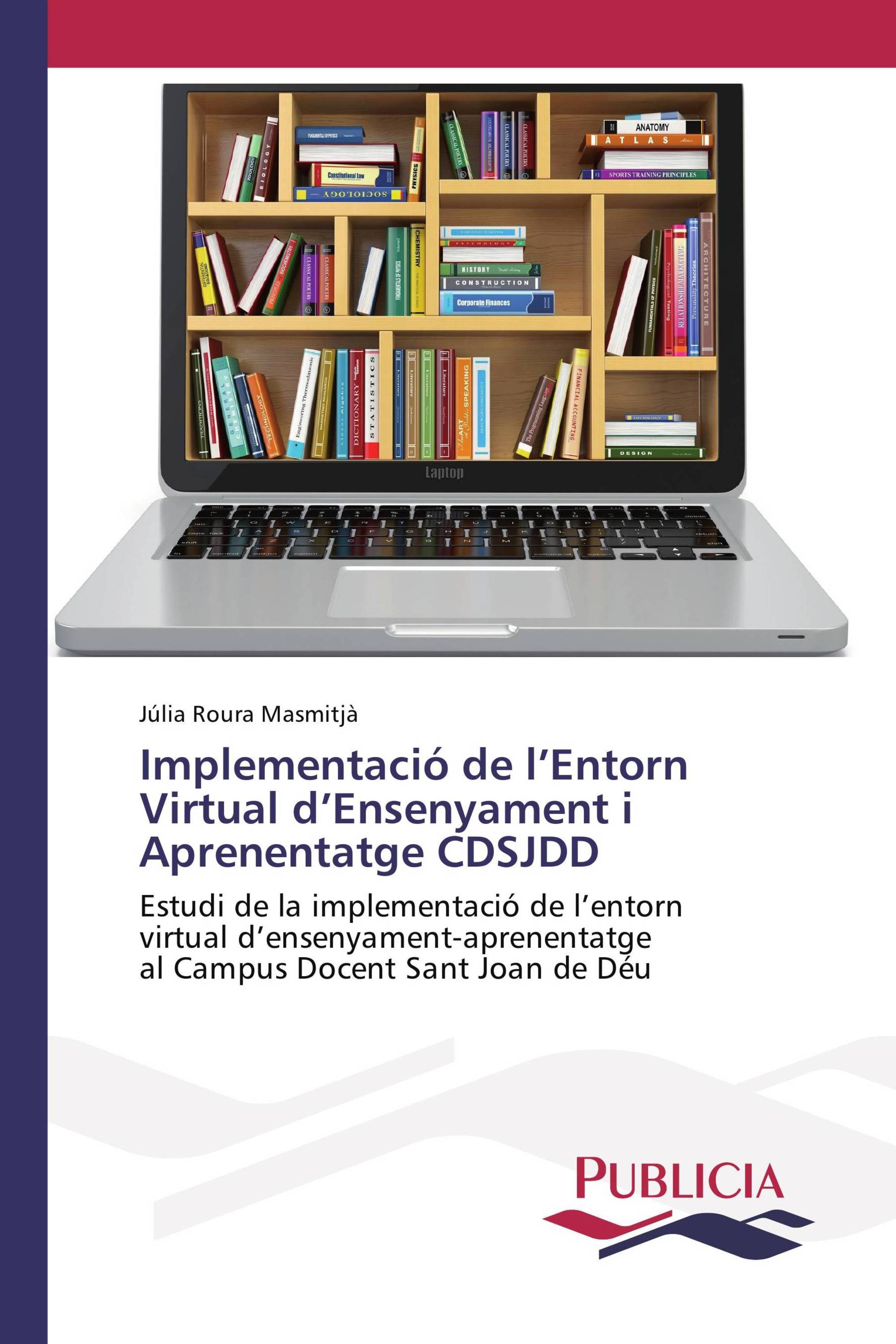 Implementació de l’Entorn Virtual d’Ensenyament i Aprenentatge CDSJDD