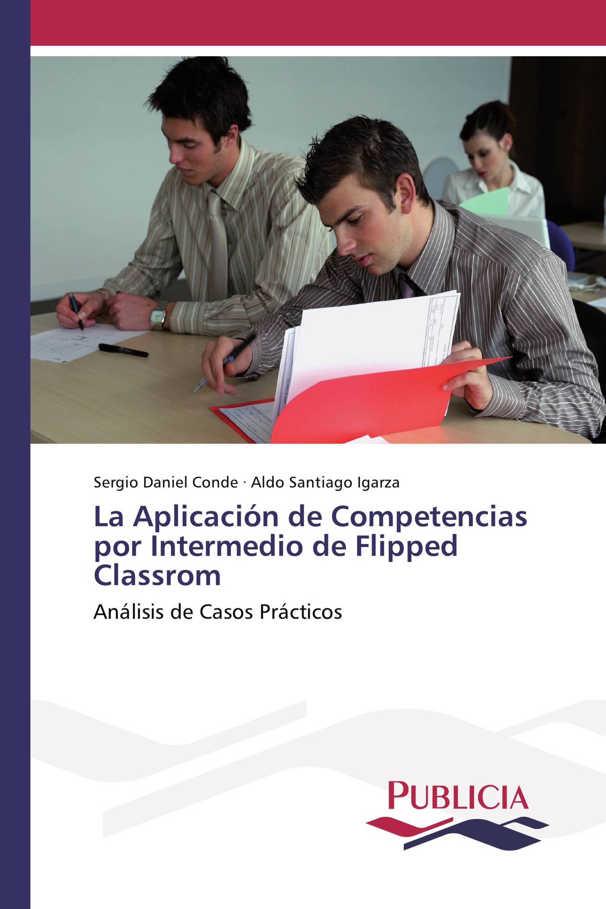 La Aplicación de Competencias por Intermedio de Flipped Classrom