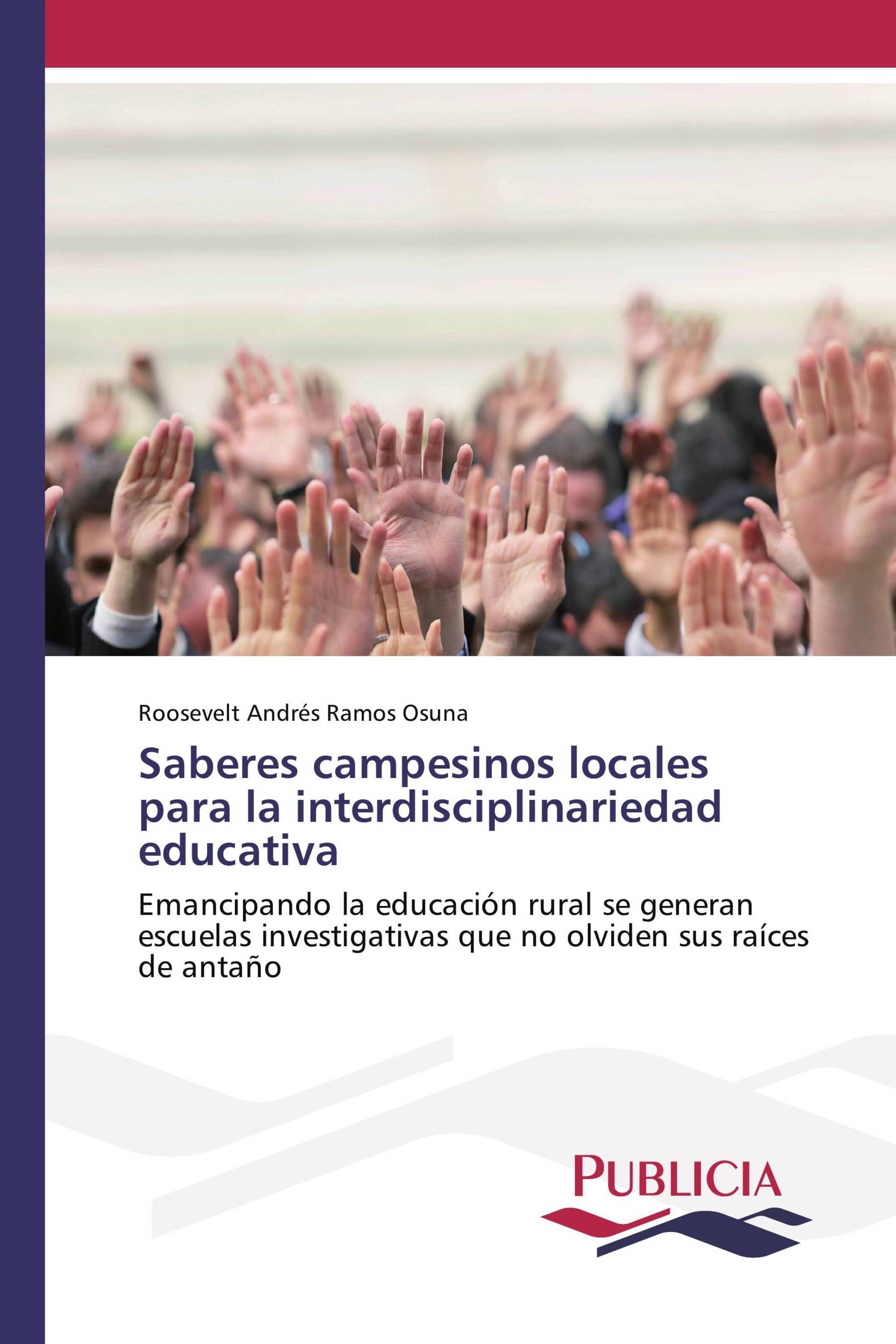 Saberes campesinos locales para la interdisciplinariedad educativa