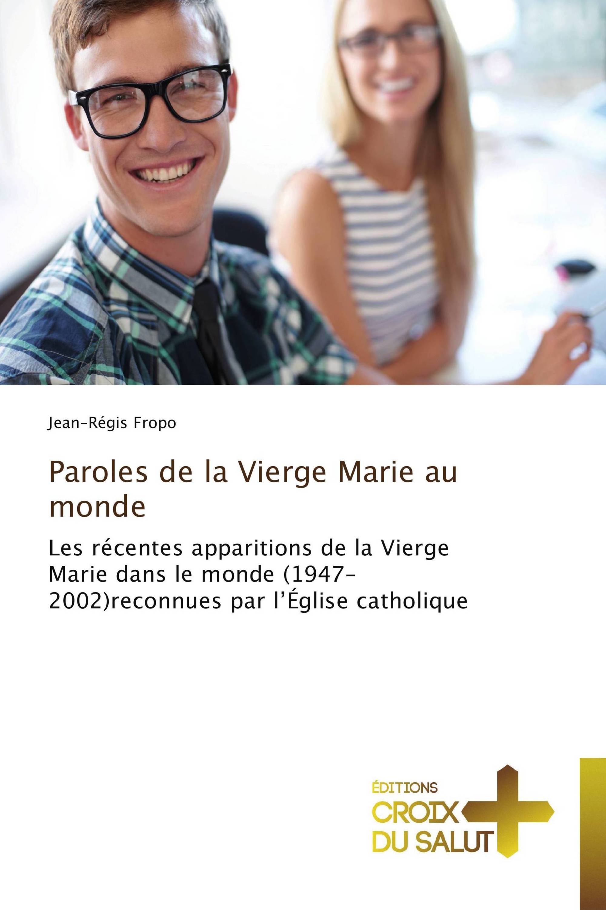 Paroles de la Vierge Marie au monde