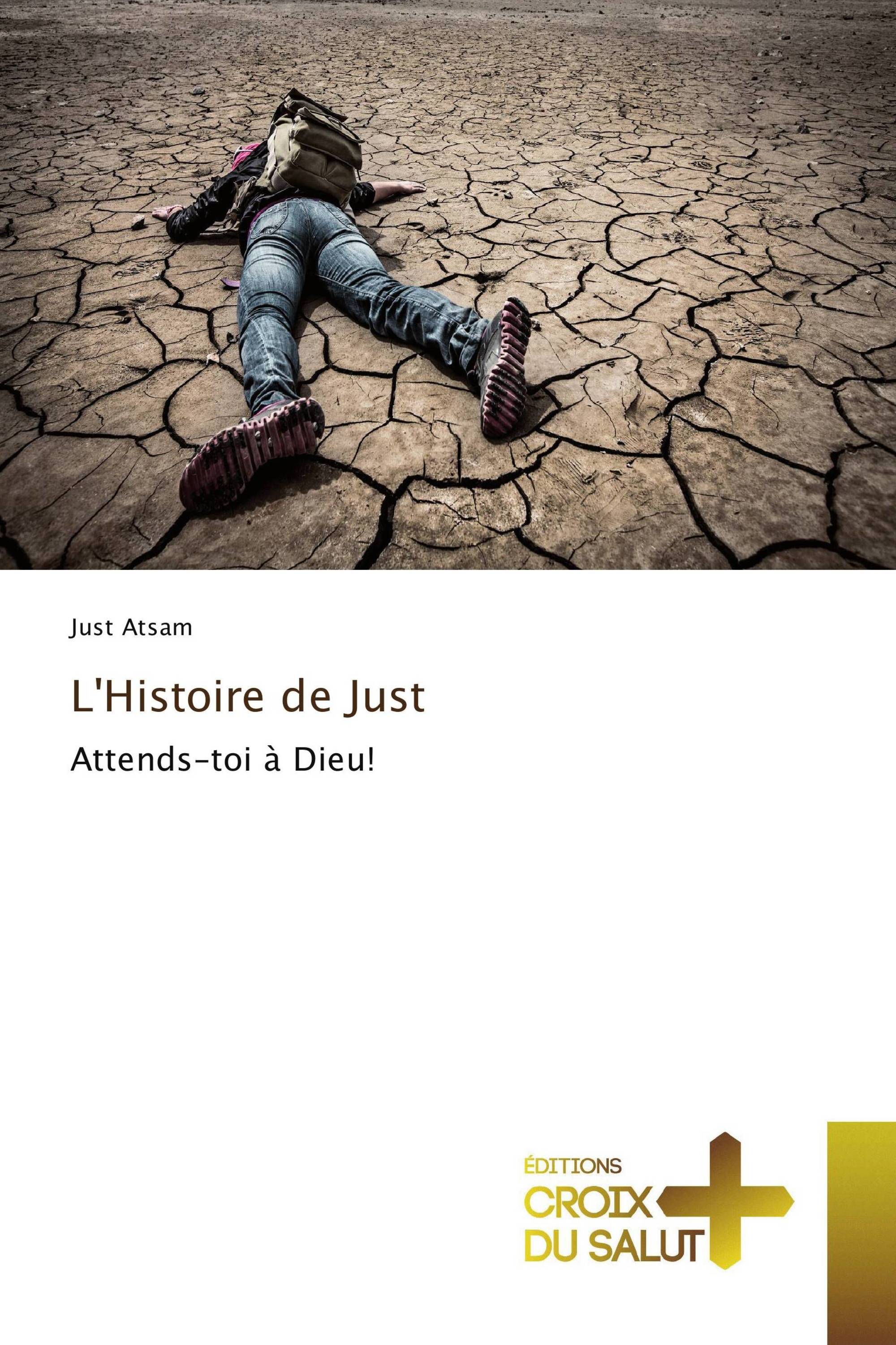 L'Histoire de Just