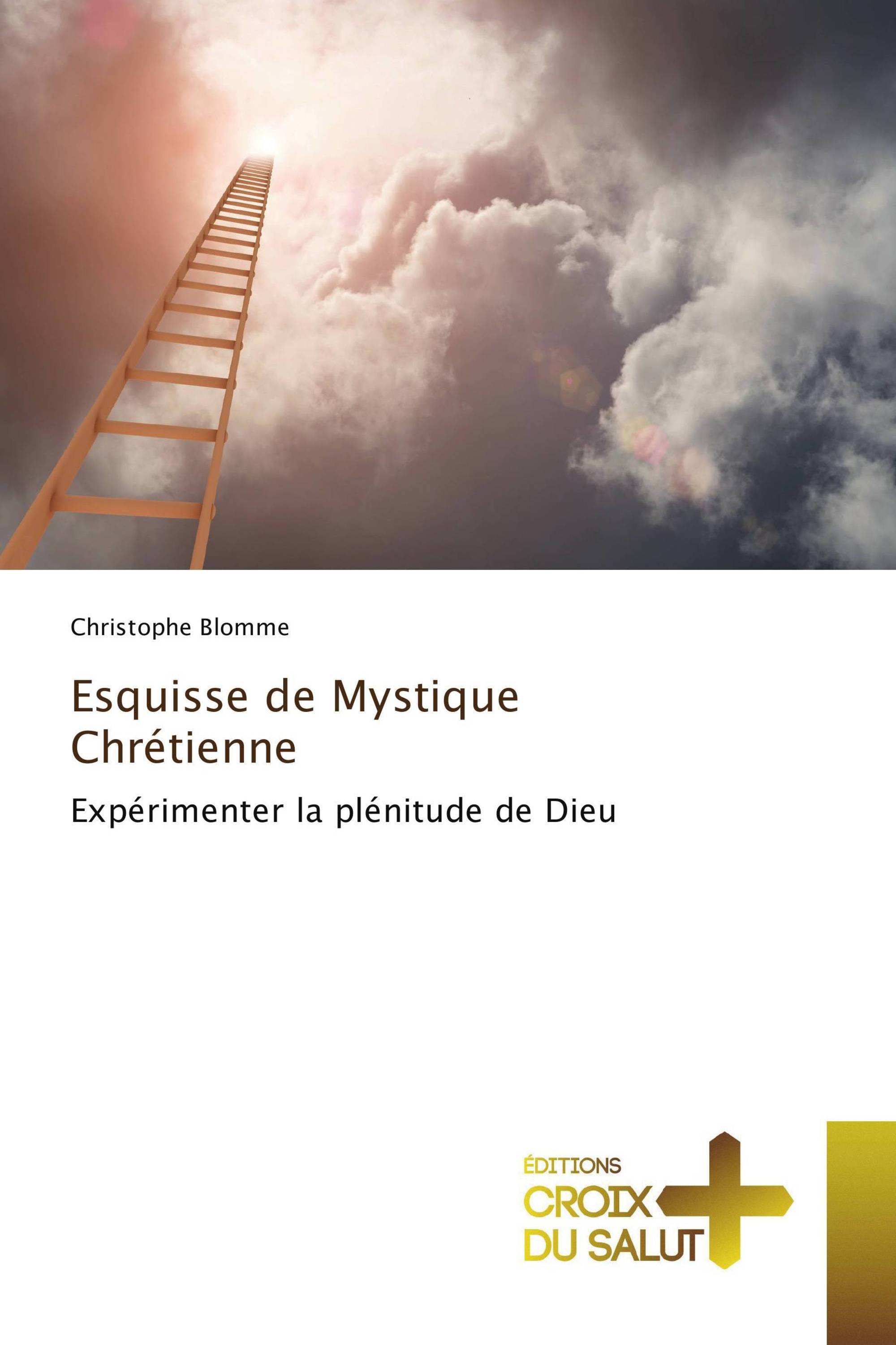 Esquisse de Mystique Chrétienne