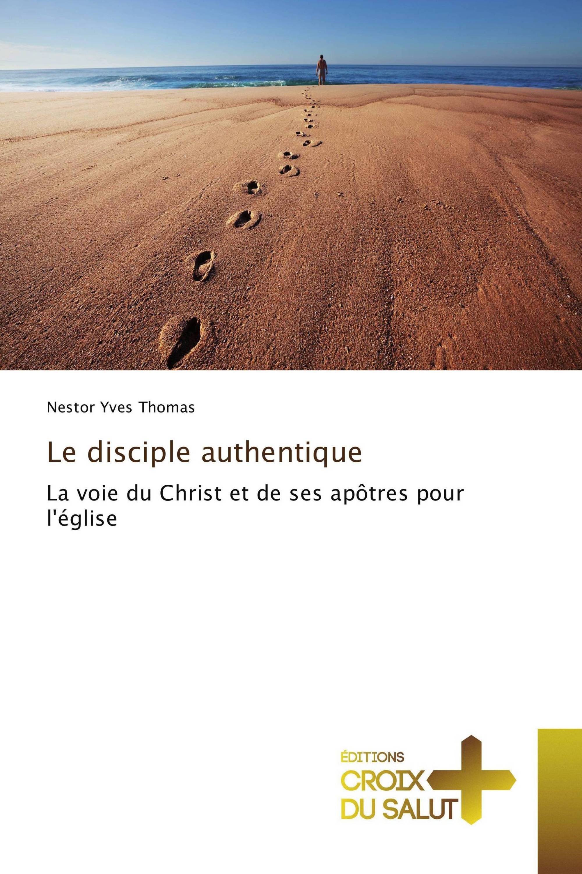 Le disciple authentique