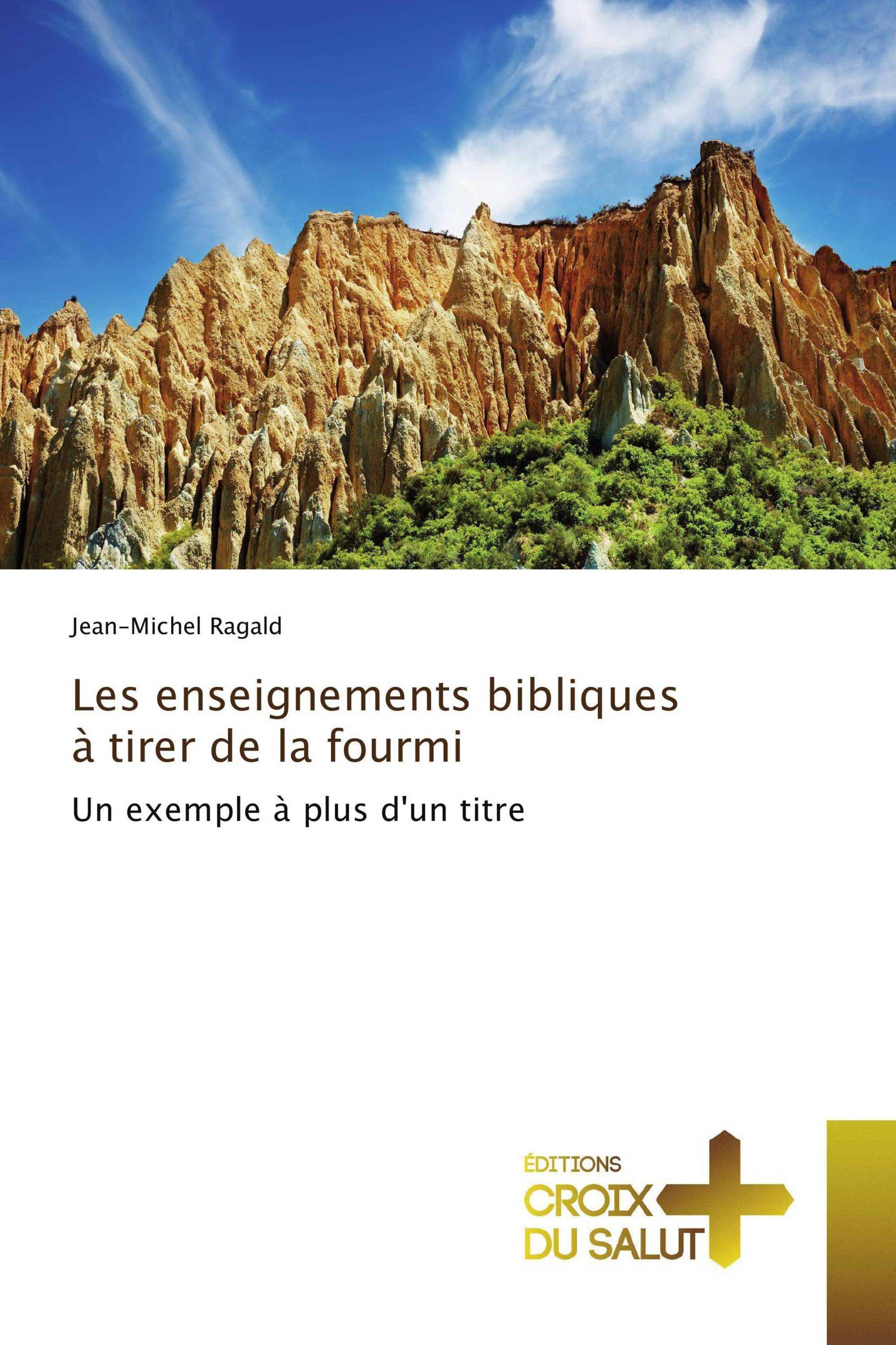 Les enseignements bibliques à tirer de la fourmi