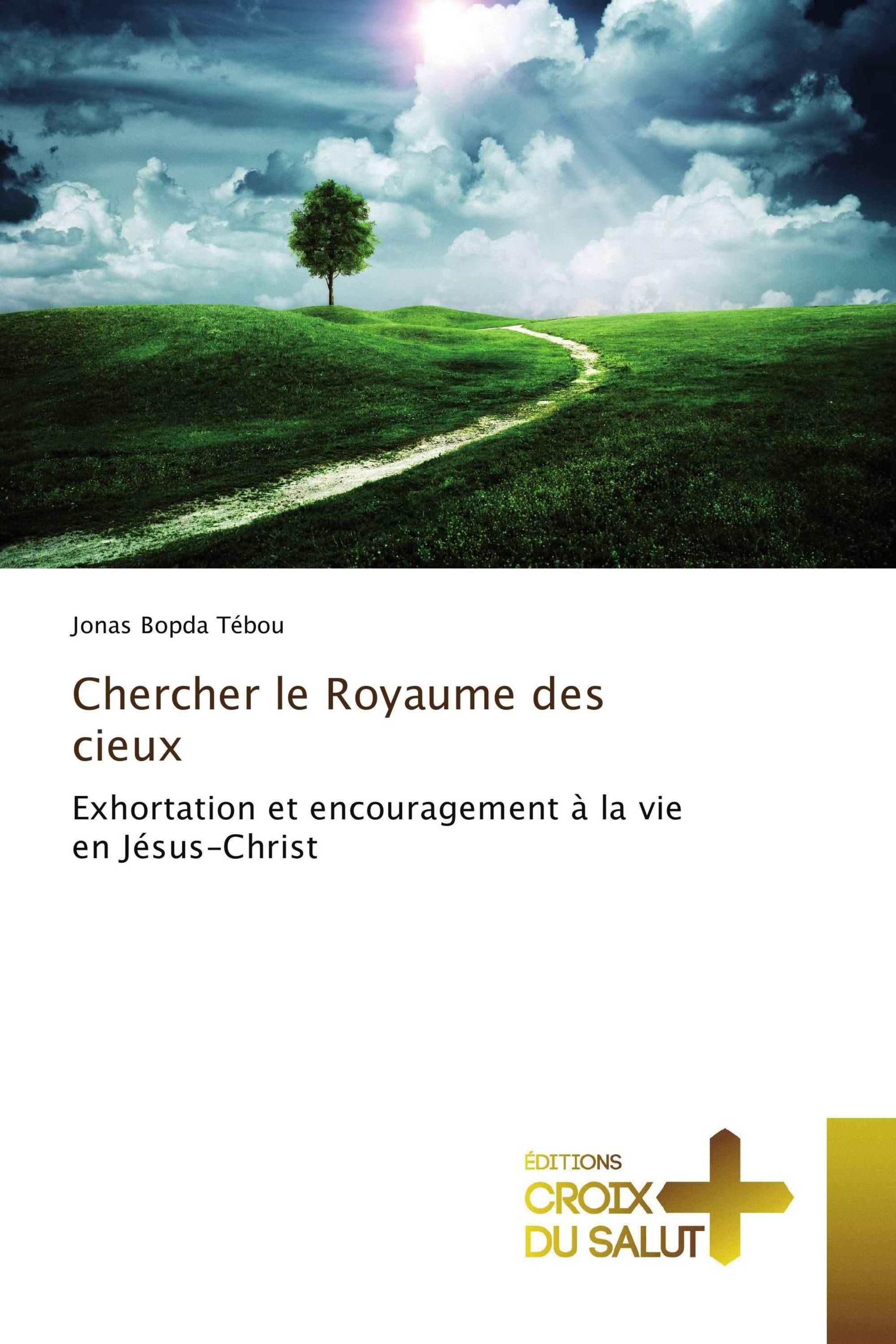 Chercher le Royaume des cieux