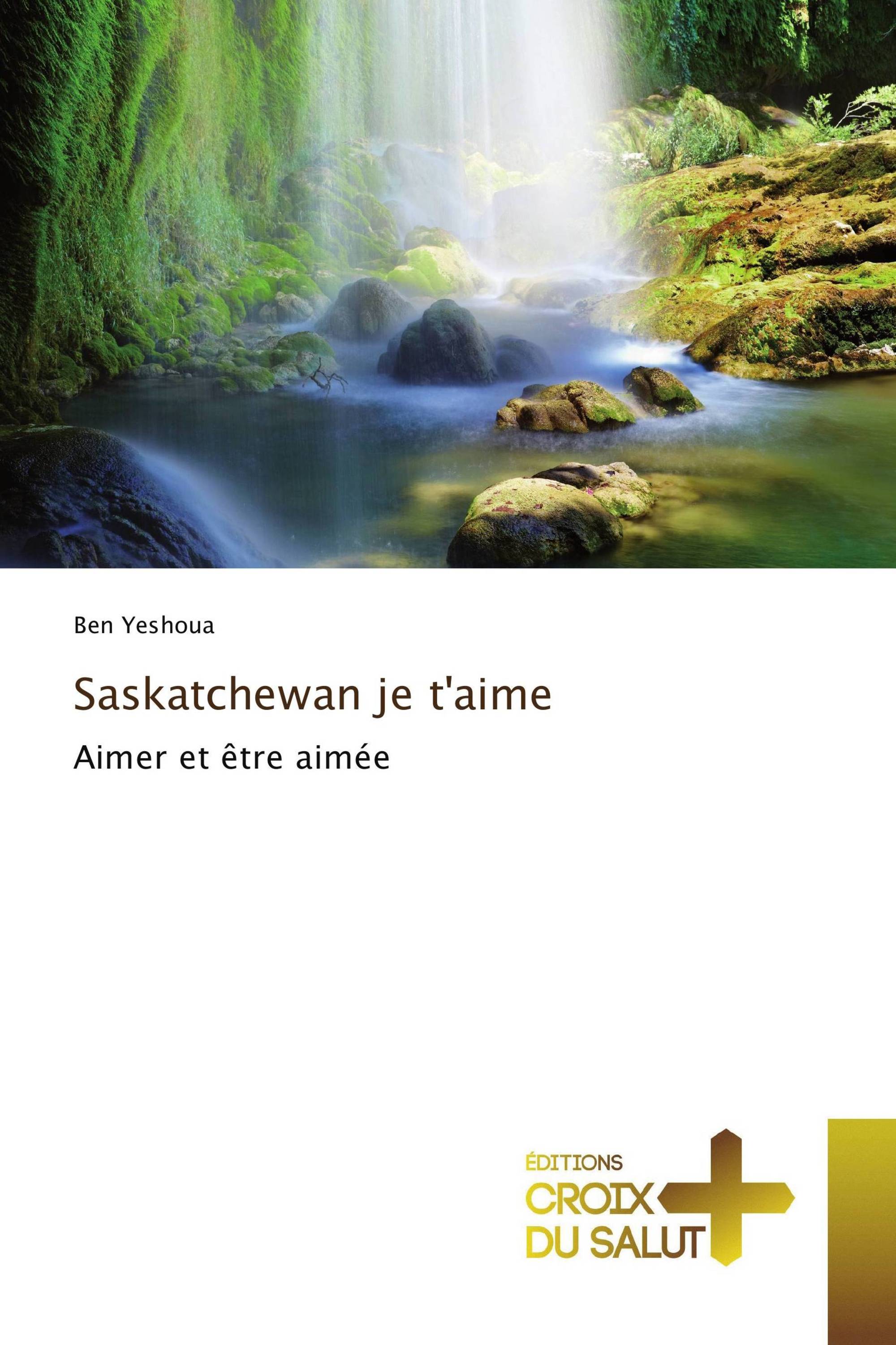 Saskatchewan je t'aime